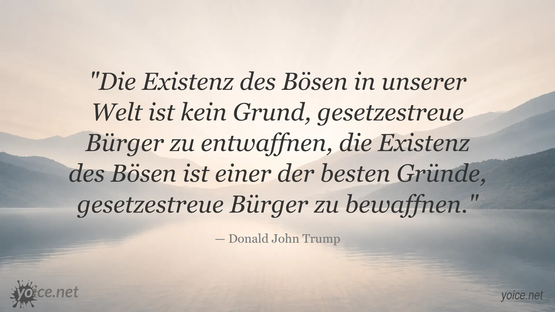 Zitat von Donald John Trump über die Existenz des Bösen und das Bewaffnen gesetzestreuer Bürger