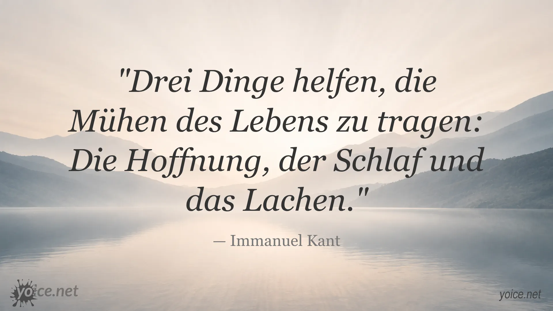 Zitat von Immanuel Kant über Hoffnung, Schlaf und Lachen