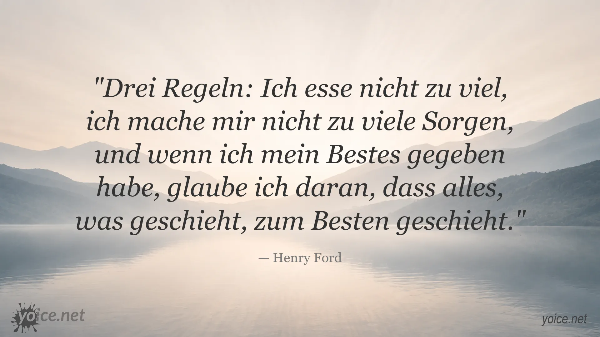 Inspirierendes Zitatbild von Henry Ford über drei Regeln für ein erfülltes Leben