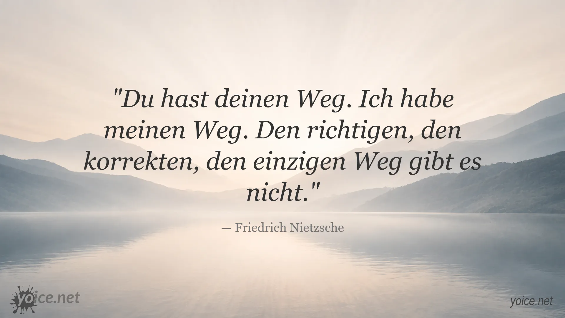 Zitatbild von Friedrich Nietzsche zum eigenen Weg und zur Vielfalt persönlicher Entscheidungen
