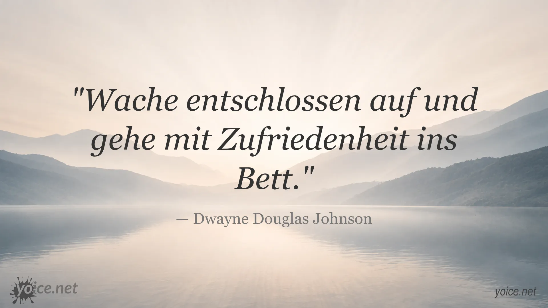 Inspirierendes Zitat von Dwayne Douglas Johnson über Entschlossenheit und Zufriedenheit