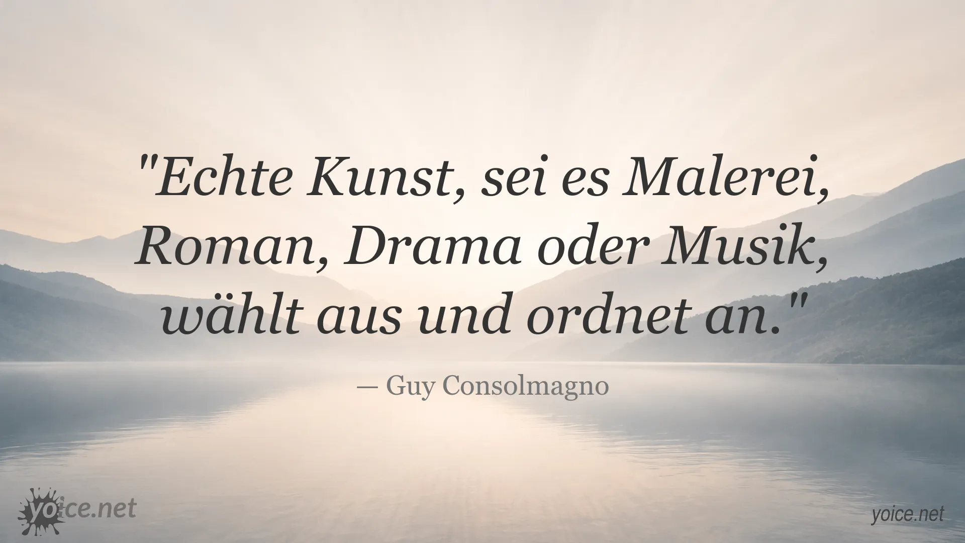 Zitatgrafik von Guy Consolmagno über die Auswahl und Ordnung in der Kunst