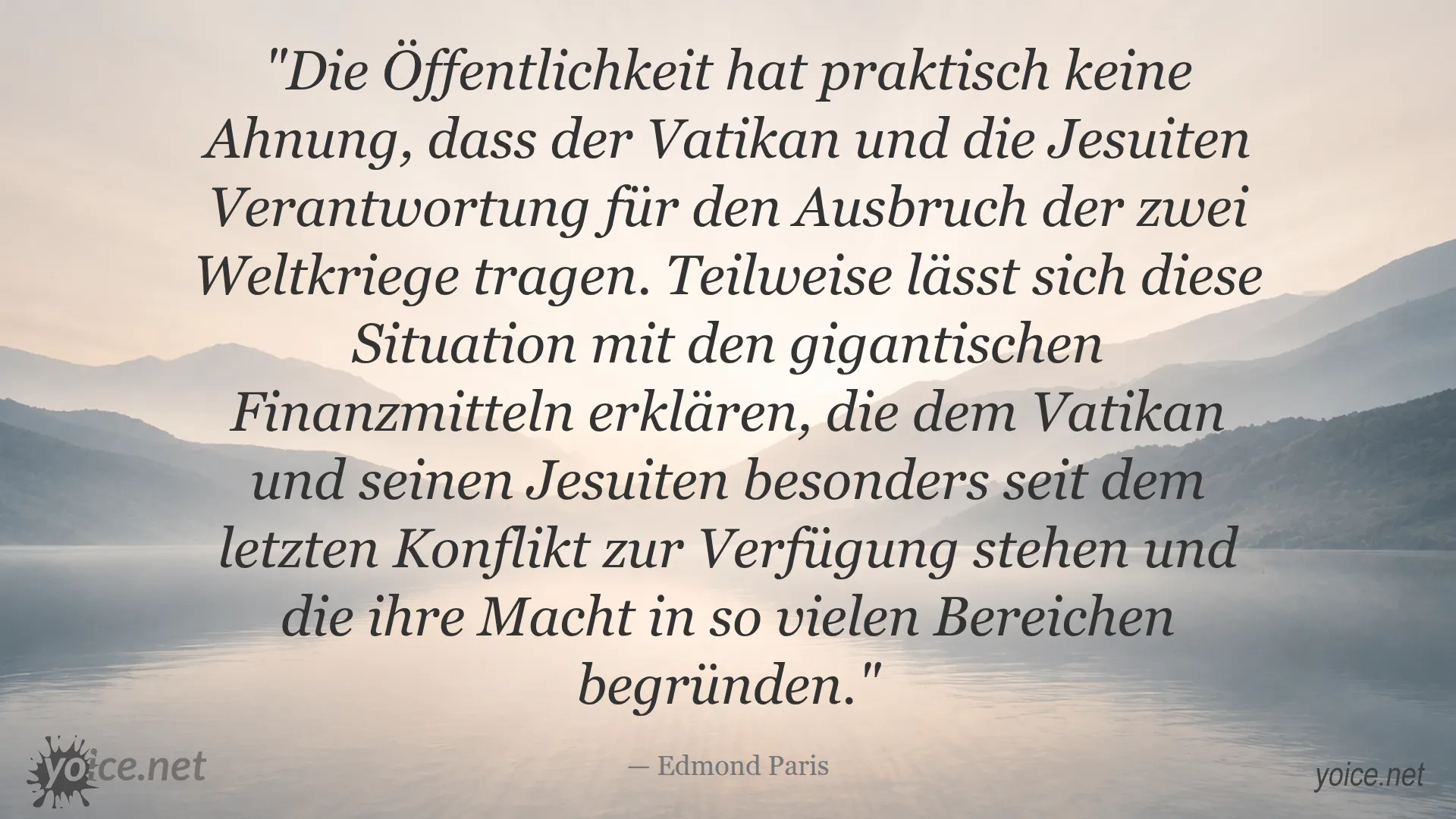 Zitat von Edmond Paris über die Verantwortung des Vatikans und der Jesuiten für die zwei Weltkriege