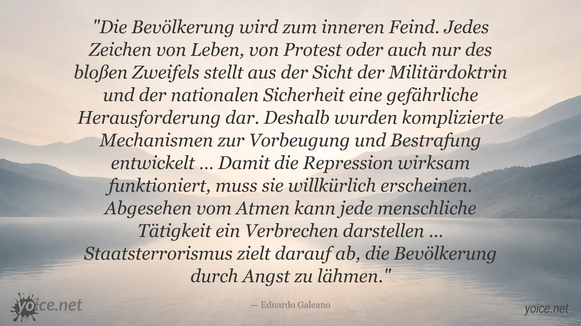 Zitatgrafik von Eduardo Galeano über Repression, Angst und Staatsterrorismus
