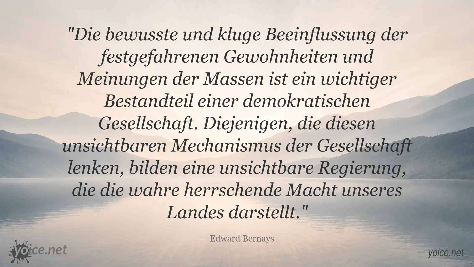 Zitatgrafik von Edward Bernays über Massenbeeinflussung und Macht in der demokratischen Gesellschaft