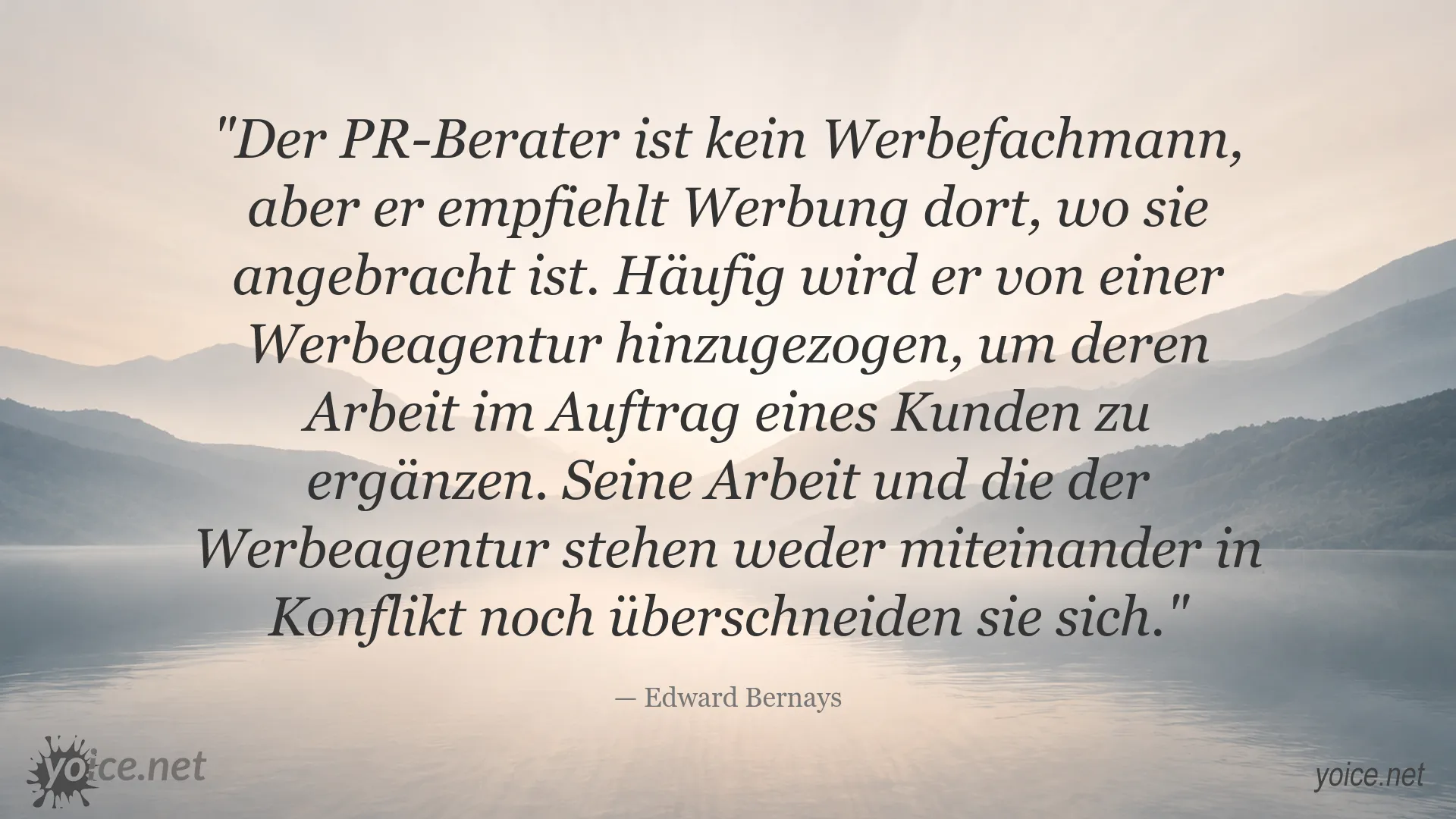 Zitat von Edward Bernays über die Zusammenarbeit von PR-Beratern und Werbeagenturen