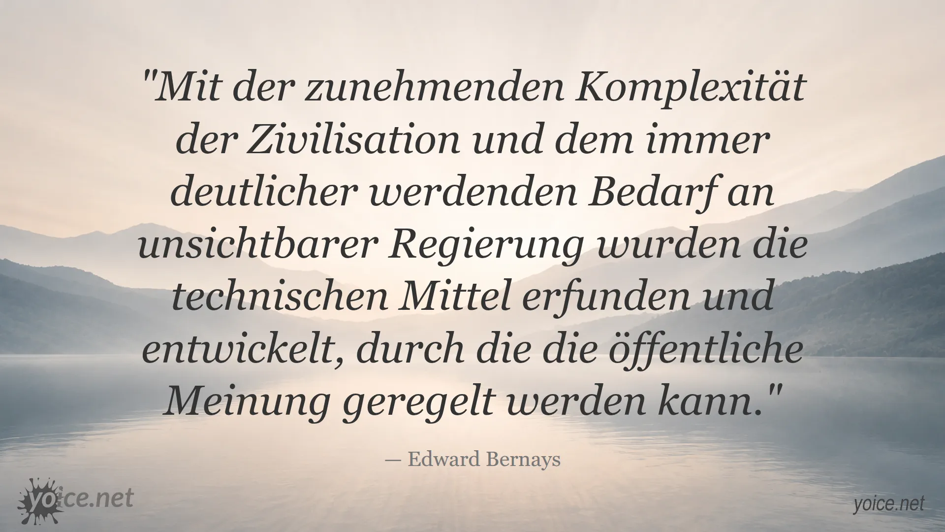Zitat von Edward Bernays zur Steuerung der öffentlichen Meinung durch technische Mittel