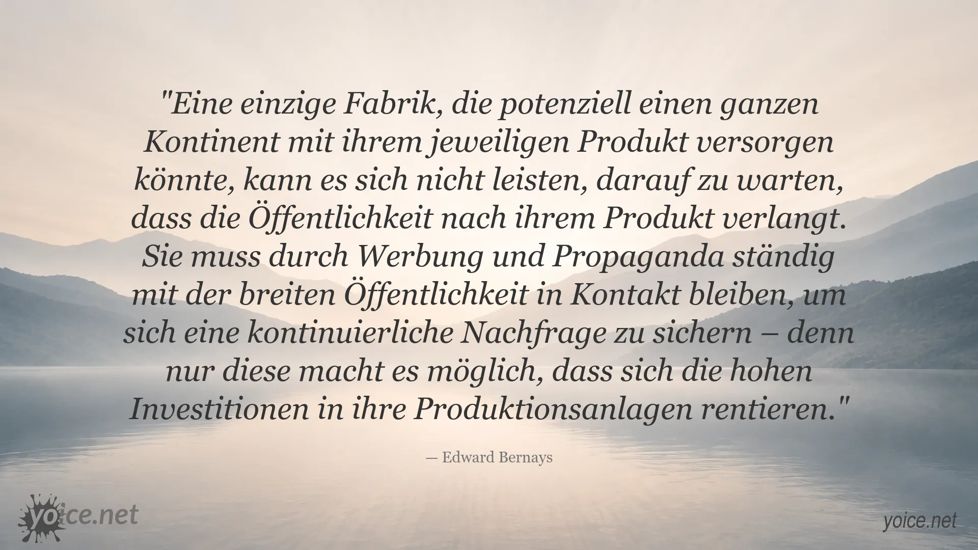 Zitatbild von Edward Bernays über Werbung, Propaganda und die Schaffung kontinuierlicher Nachfrage
