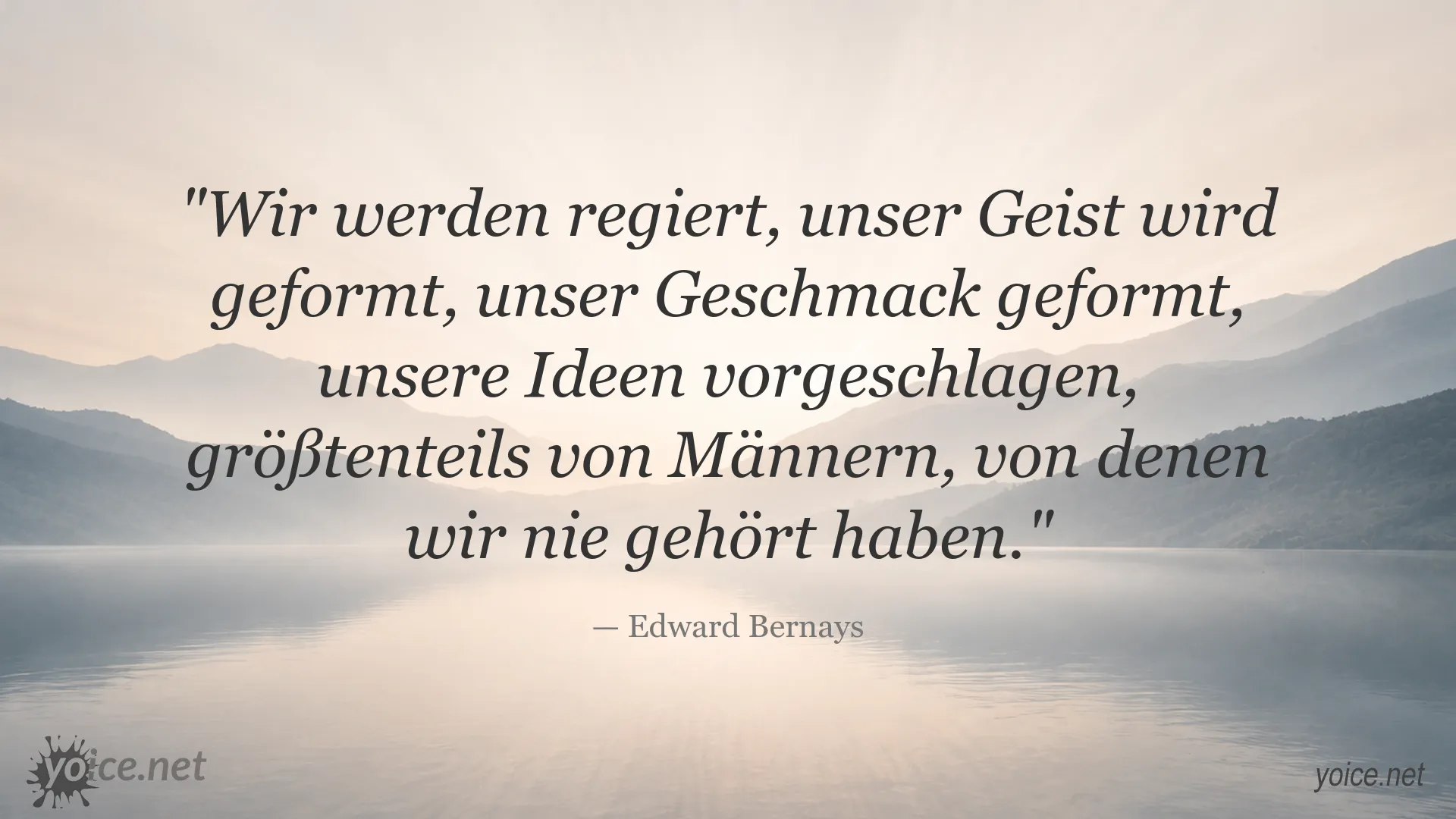 Zitatbild von Edward Bernays über Einfluss, Meinungsbildung und gesellschaftliche Kontrolle