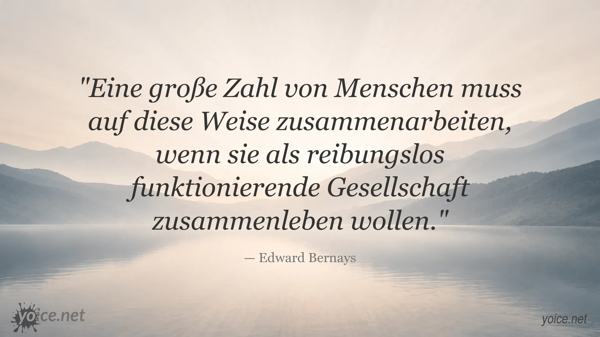 Zitat von Edward Bernays über Zusammenarbeit und das Zusammenleben in der Gesellschaft