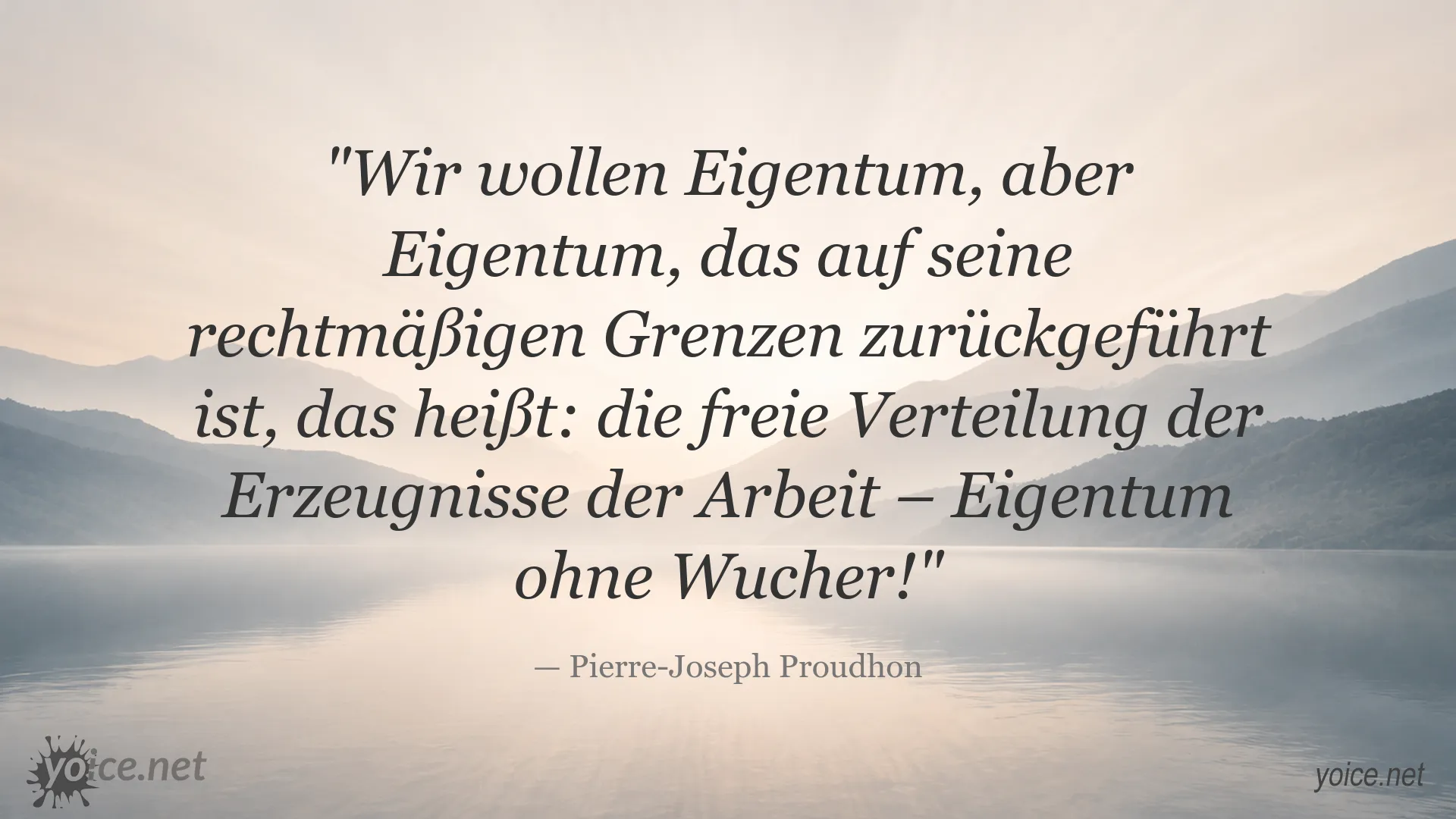 Zitatgrafik zum Thema Eigentum ohne Wucher von Pierre-Joseph Proudhon