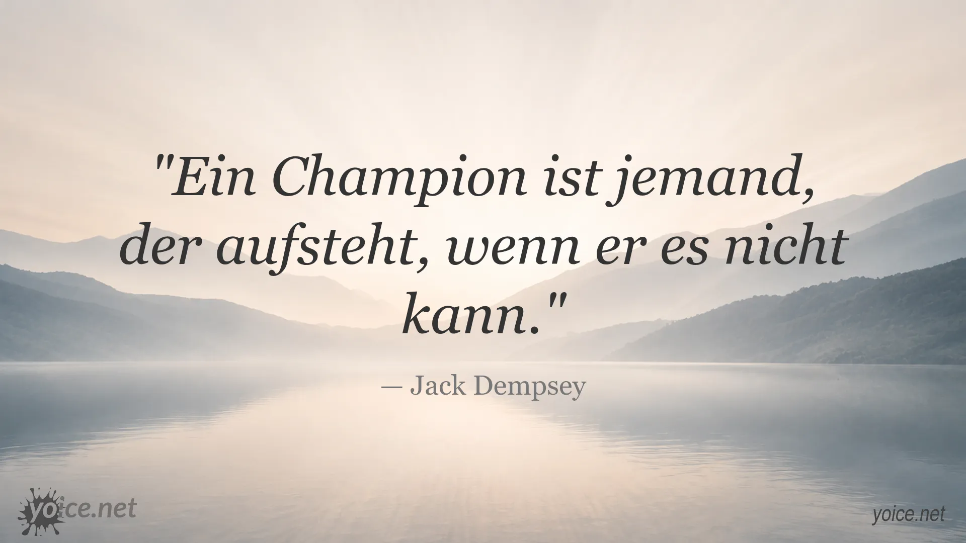 Zitat von Jack Dempsey: Ein Champion ist jemand, der aufsteht, wenn er es nicht kann