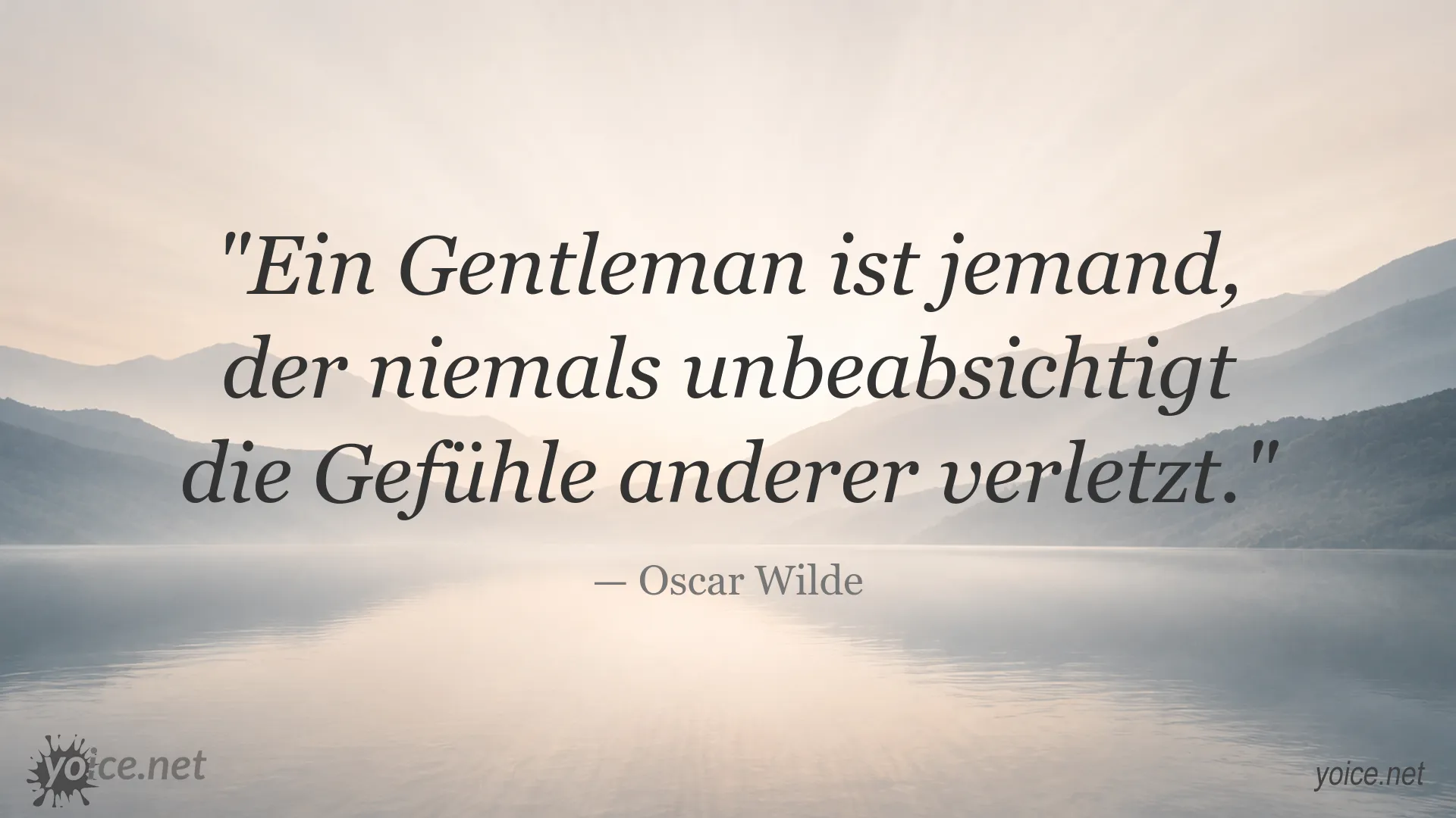 Zitatbild über die Empathie eines Gentlemans von Oscar Wilde