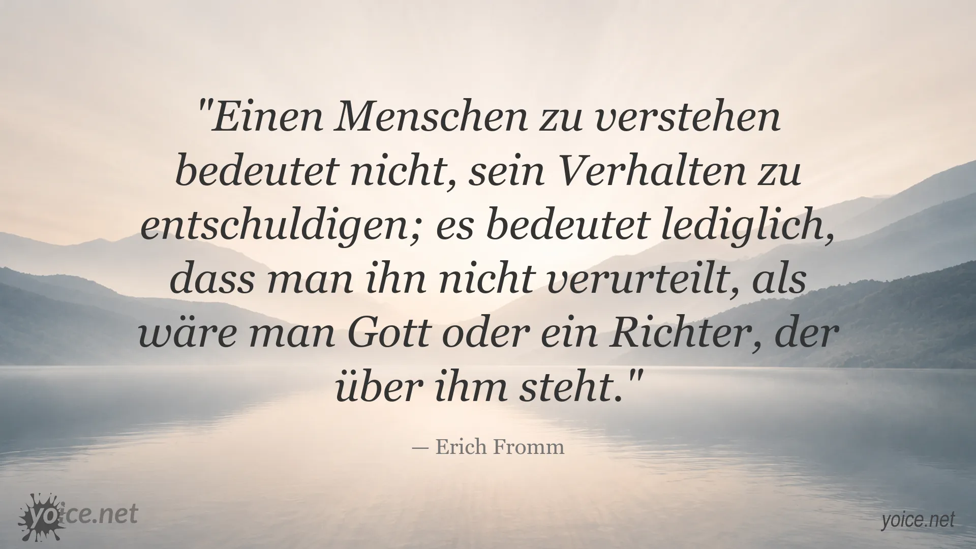 Zitatbild von Erich Fromm zum Thema einen Menschen verstehen