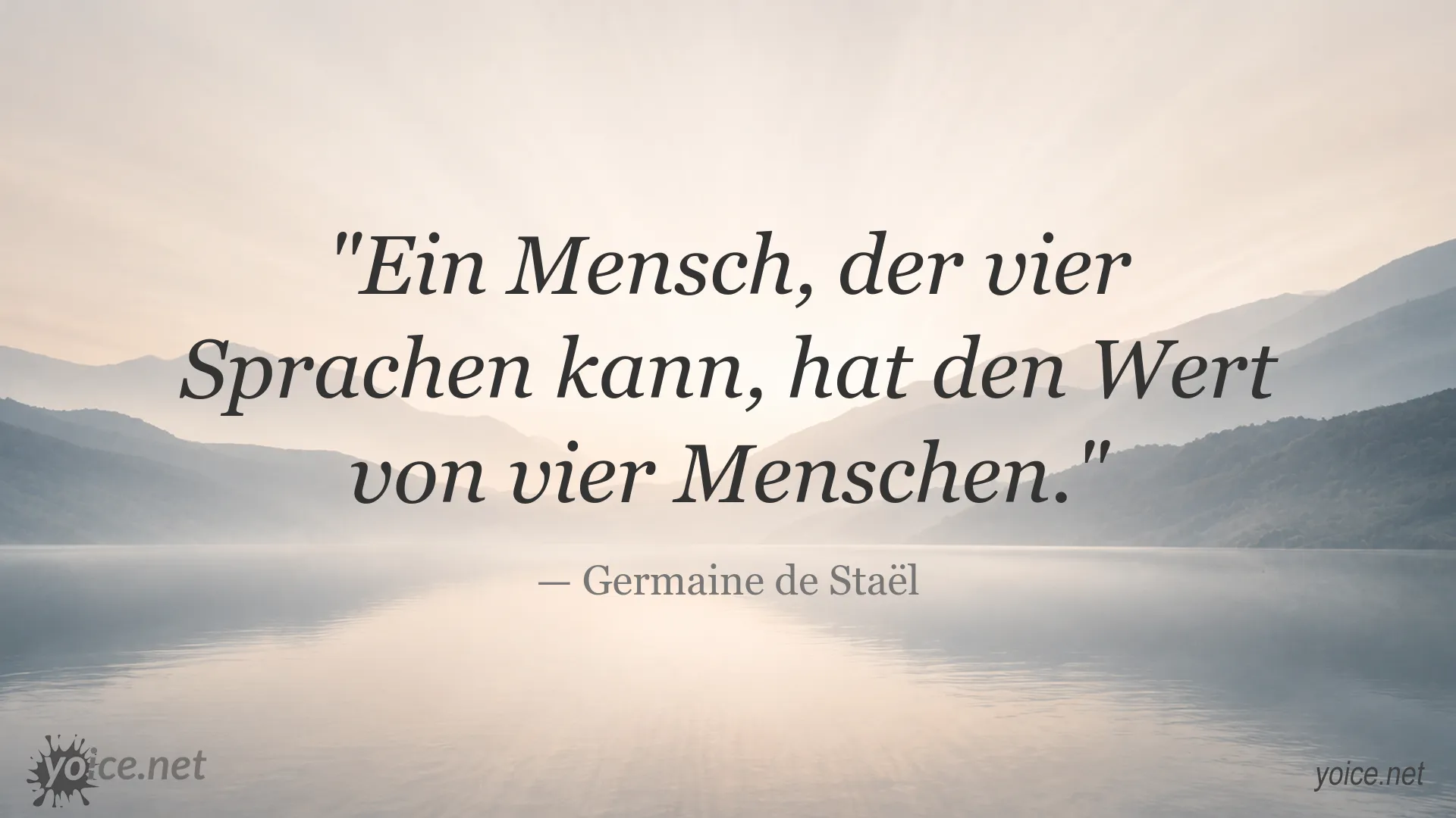 Zitat von Germaine de Staël über die Bedeutung, vier Sprachen zu können