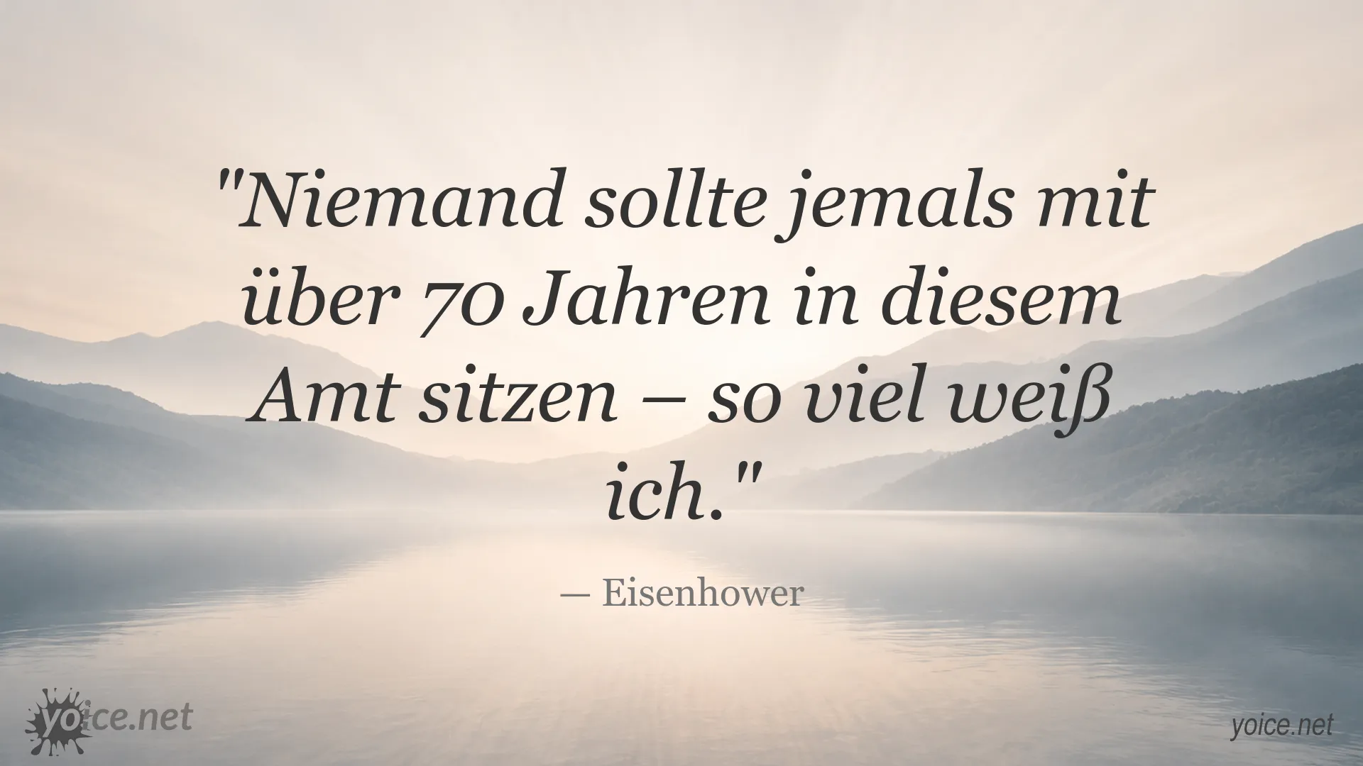 Eisenhower Zitat über das Alter und ein politisches Amt