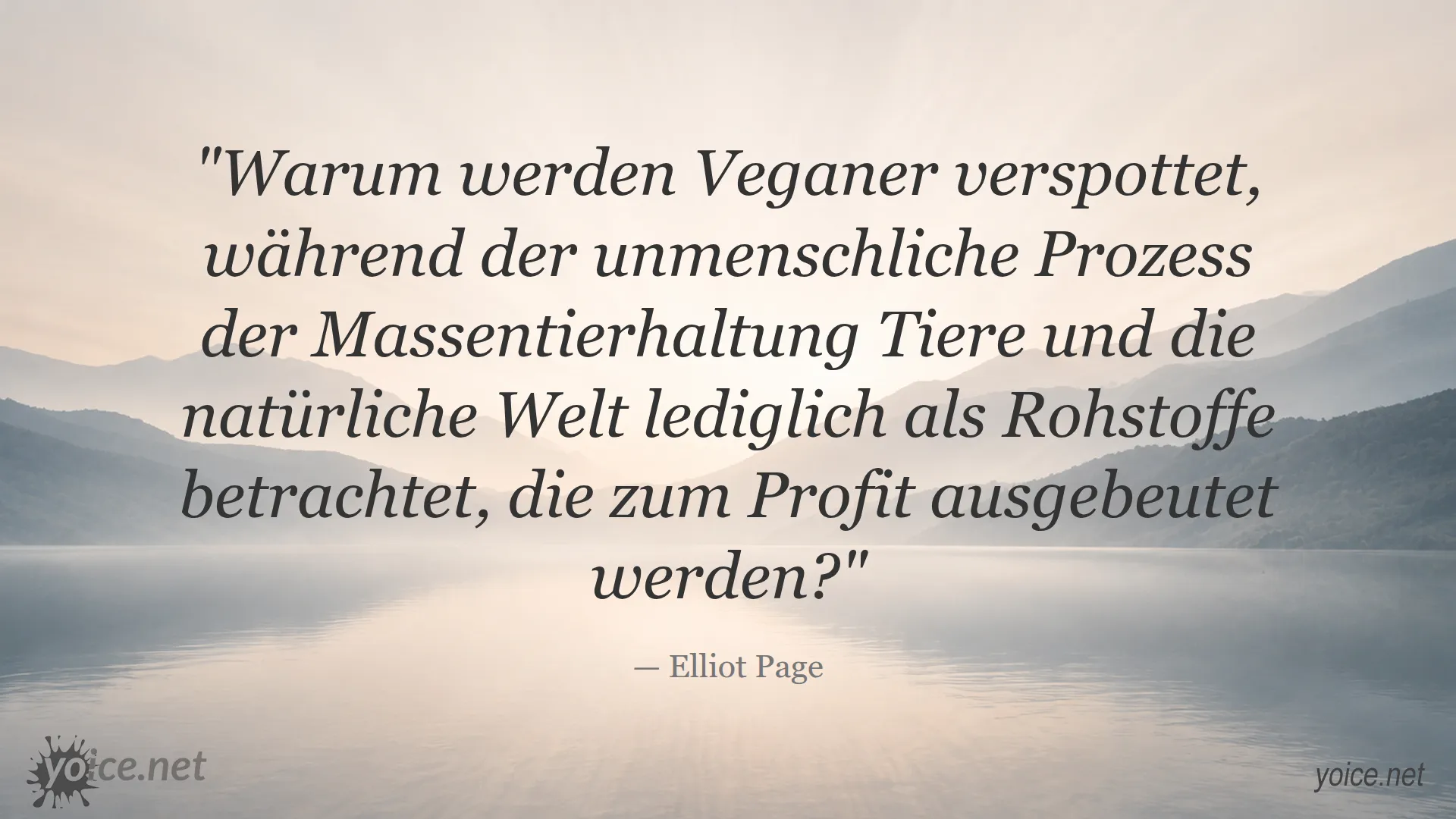 Zitat von Elliot Page über Veganismus und Massentierhaltung