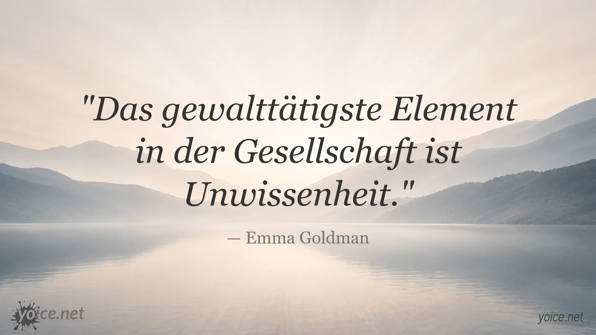 Zitatgrafik von Emma Goldman über die gesellschaftlichen Folgen von Unwissenheit