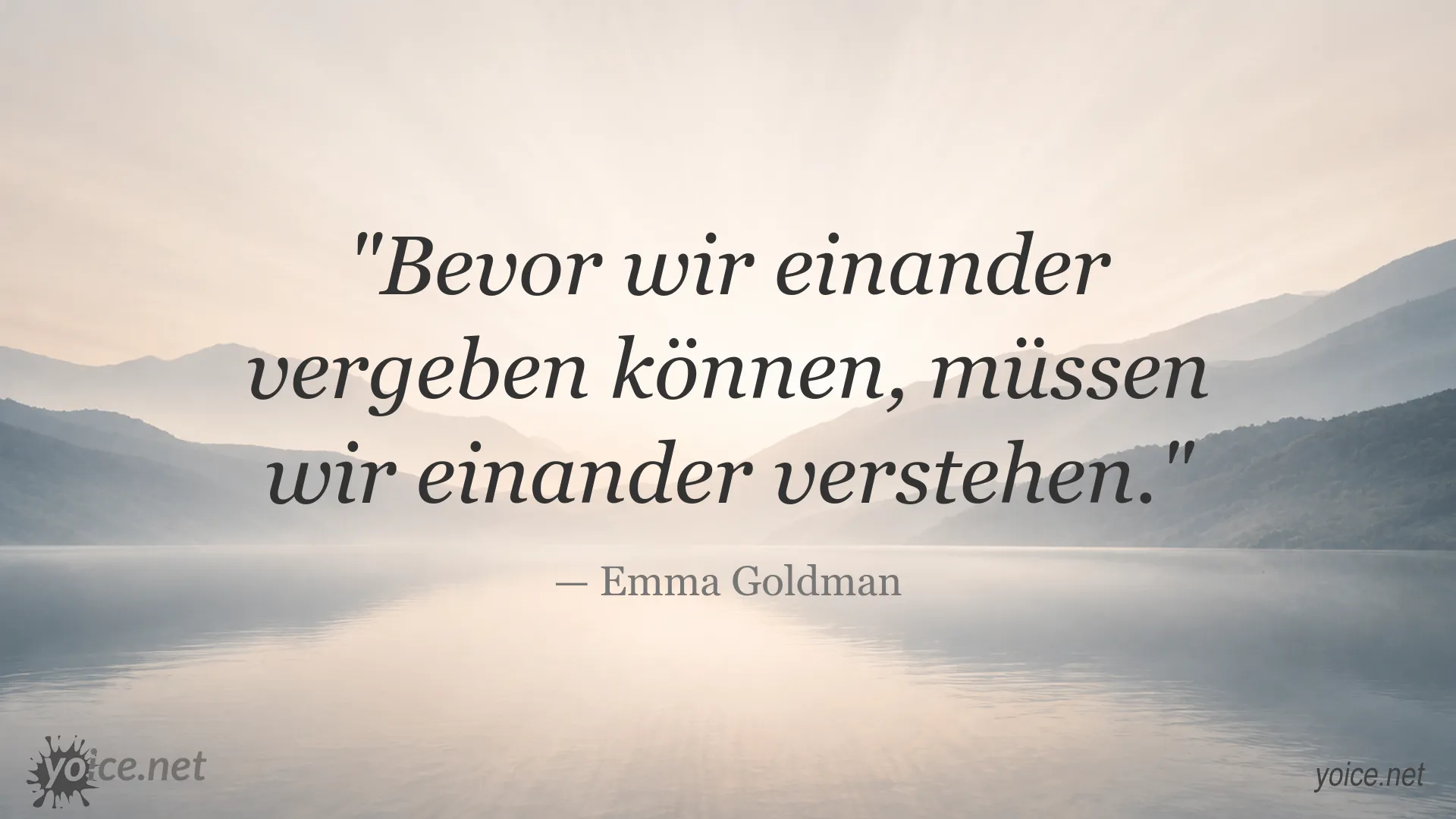 Emma Goldman Zitat über Vergebung und Verständnis