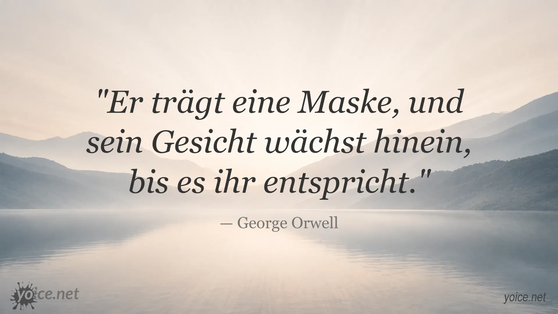 Zitatgrafik mit einem Zitat von George Orwell zum Thema Maske und Identität
