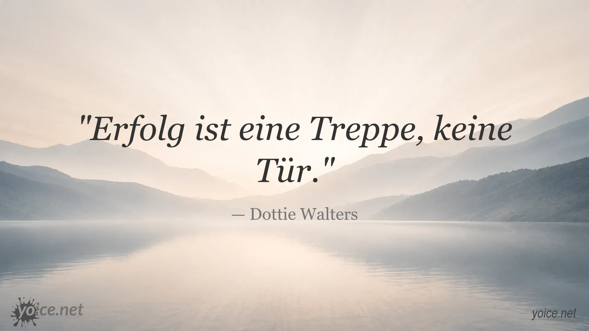 Inspirierendes Zitat von Dottie Walters über Erfolg als eine Treppe, nicht als eine Tür