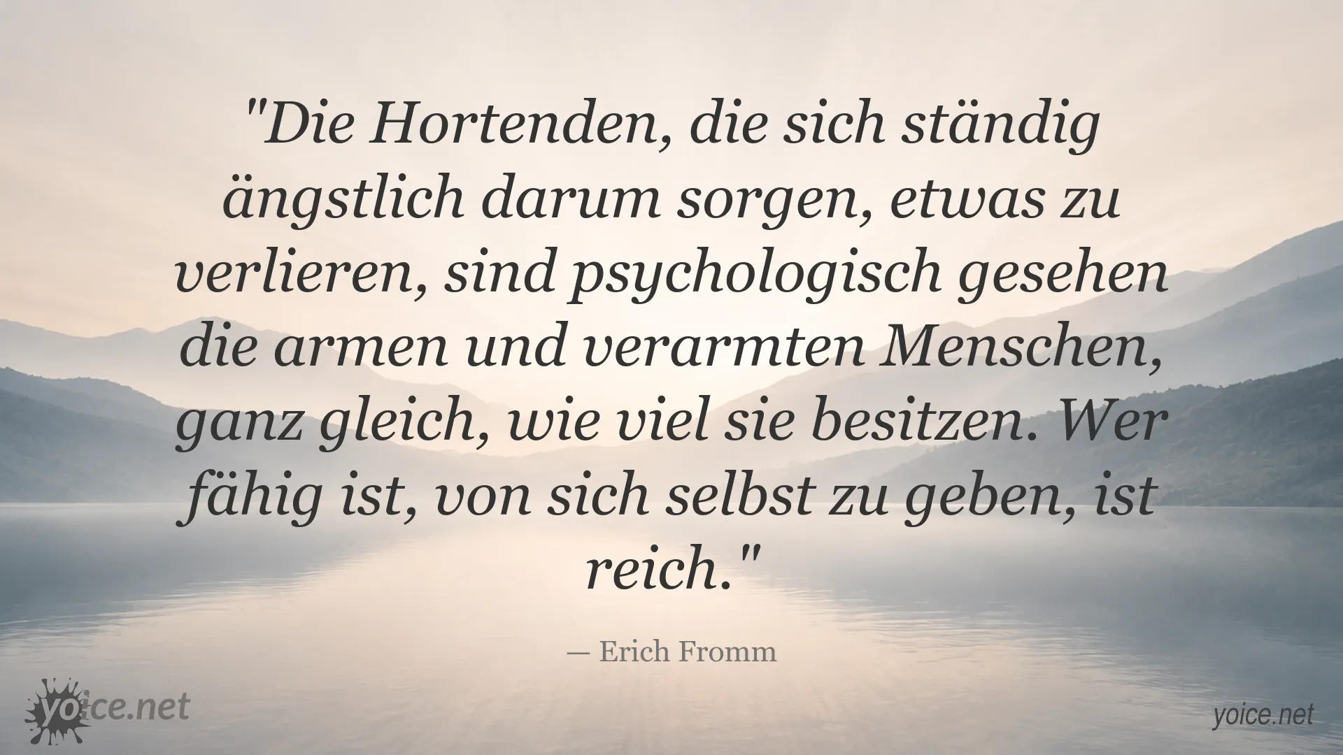 Zitatbild von Erich Fromm über Besitz, inneren Reichtum und die Fähigkeit zu geben