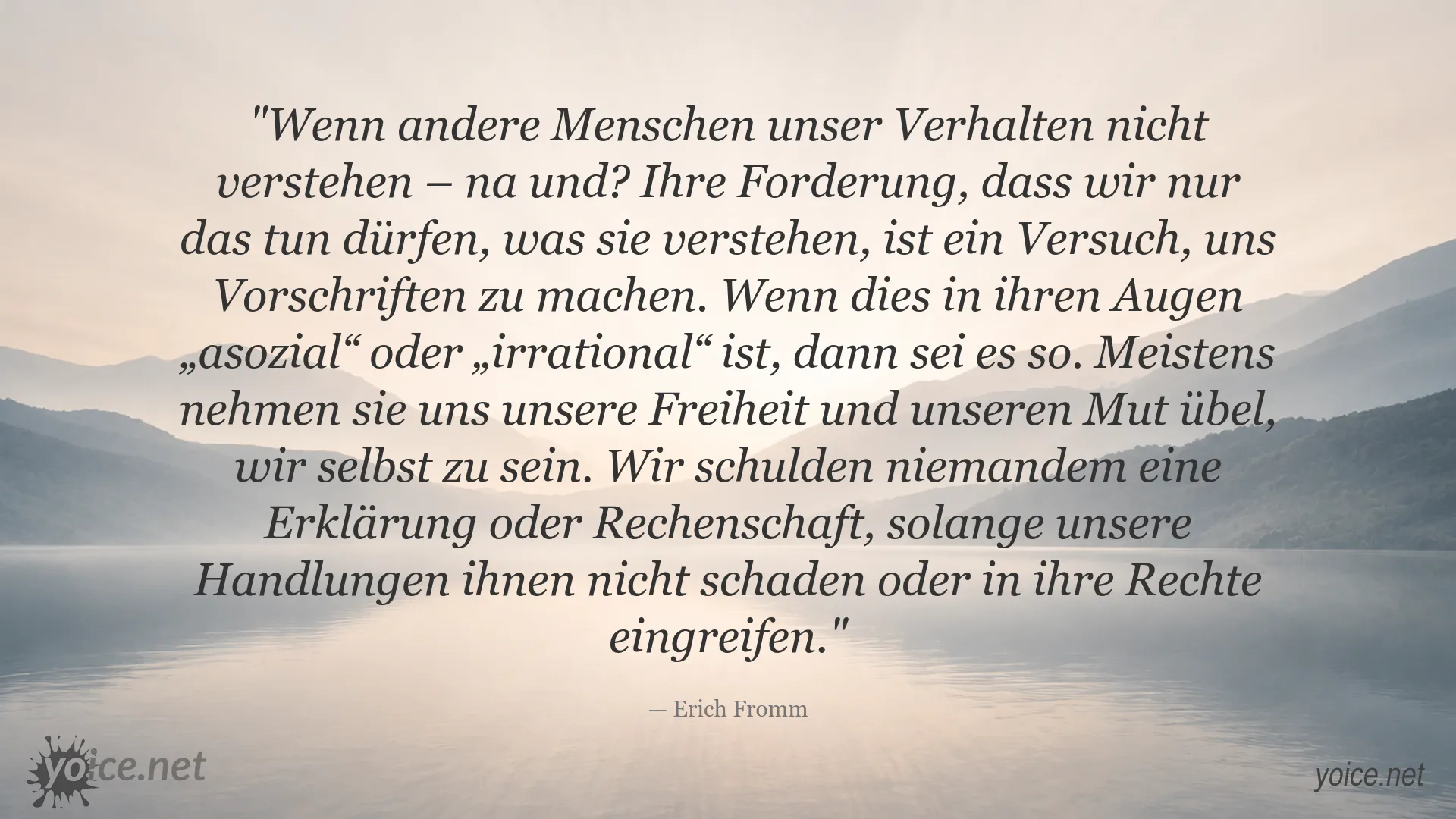 Zitatbild von Erich Fromm über Freiheit, Selbstbestimmung und den Mut, man selbst zu sein