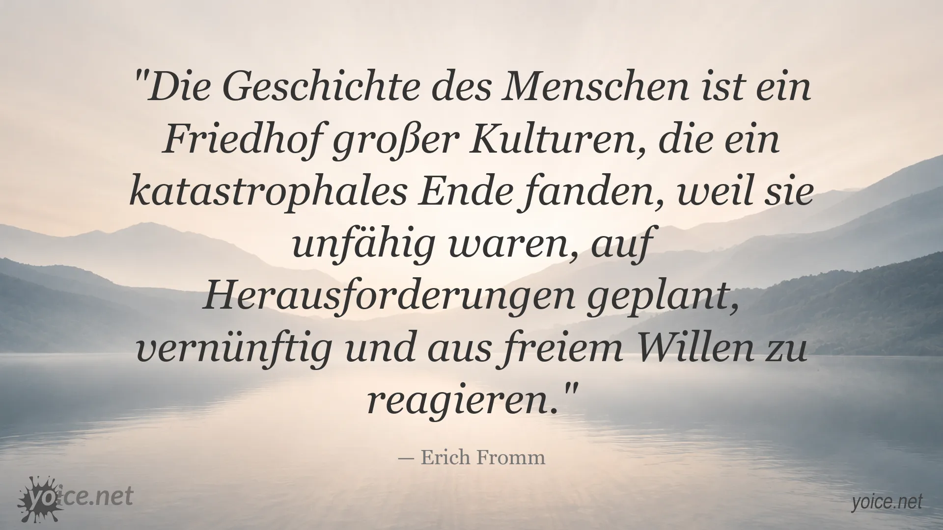 Zitatgrafik von Erich Fromm über den Umgang von Kulturen mit Herausforderungen