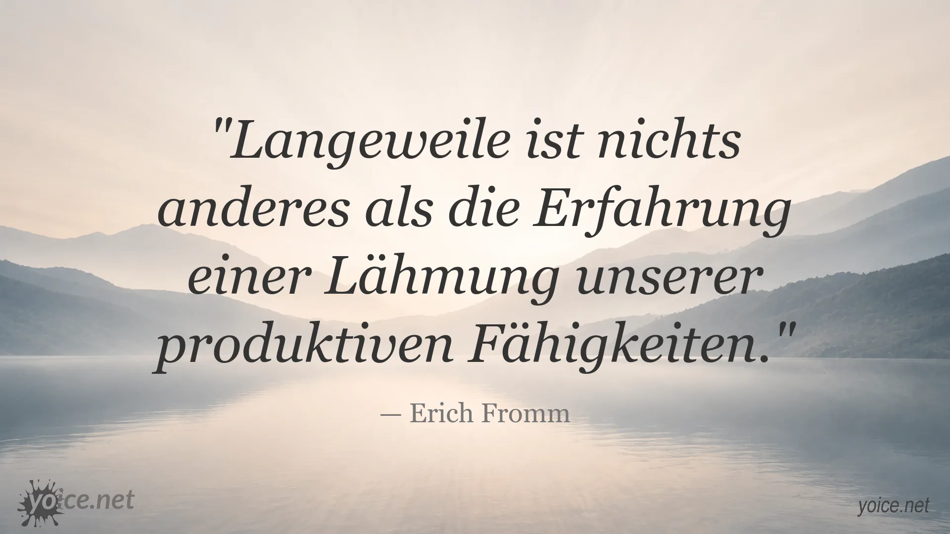 Zitatgrafik von Erich Fromm über Langeweile und produktive Fähigkeiten