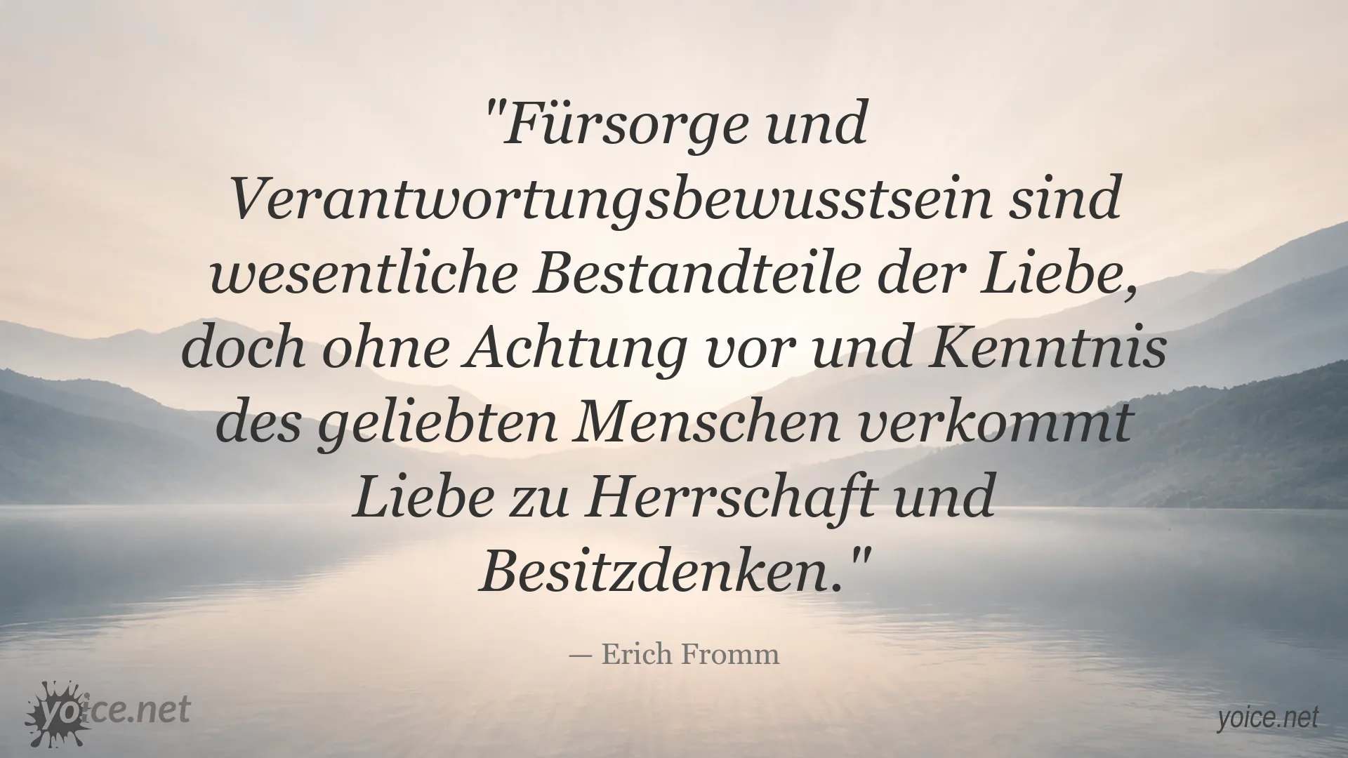 Zitat von Erich Fromm über Liebe, Achtung und Verantwortung