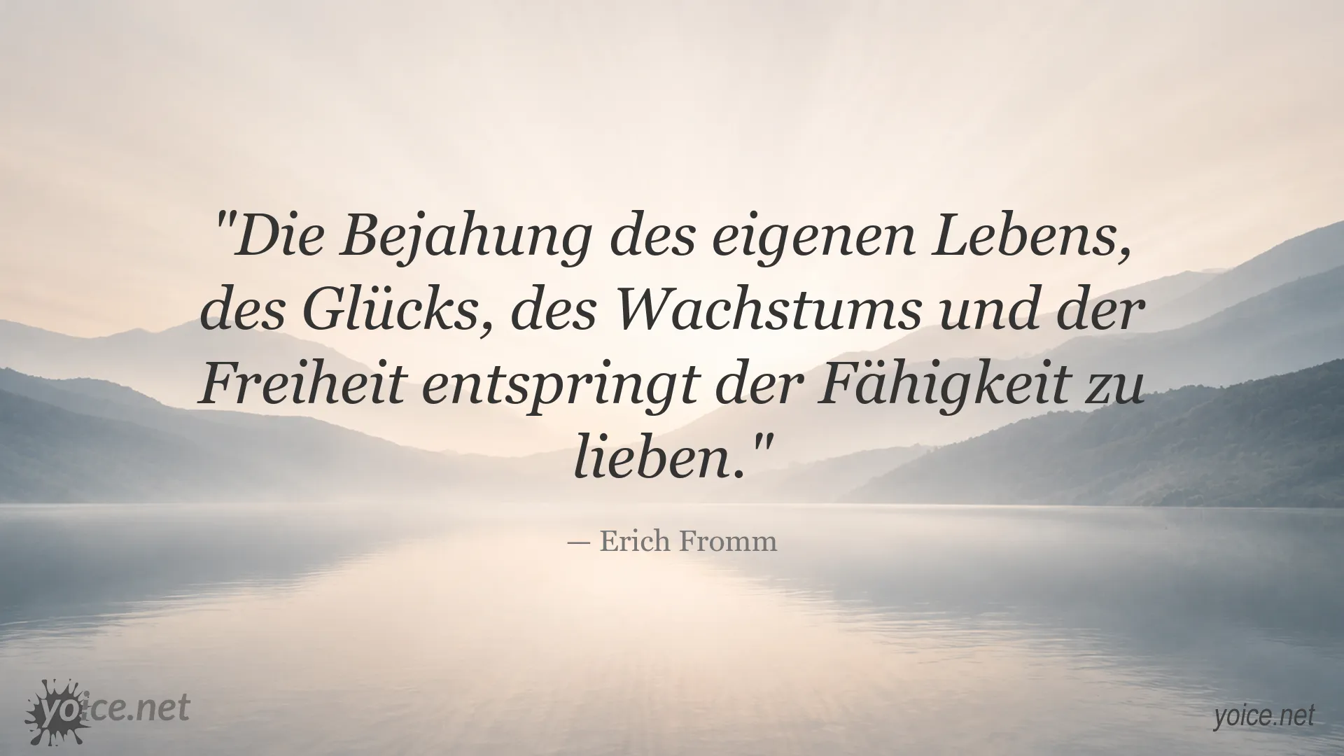 Zitatgrafik von Erich Fromm über Liebe, Freiheit und Lebensbejahung