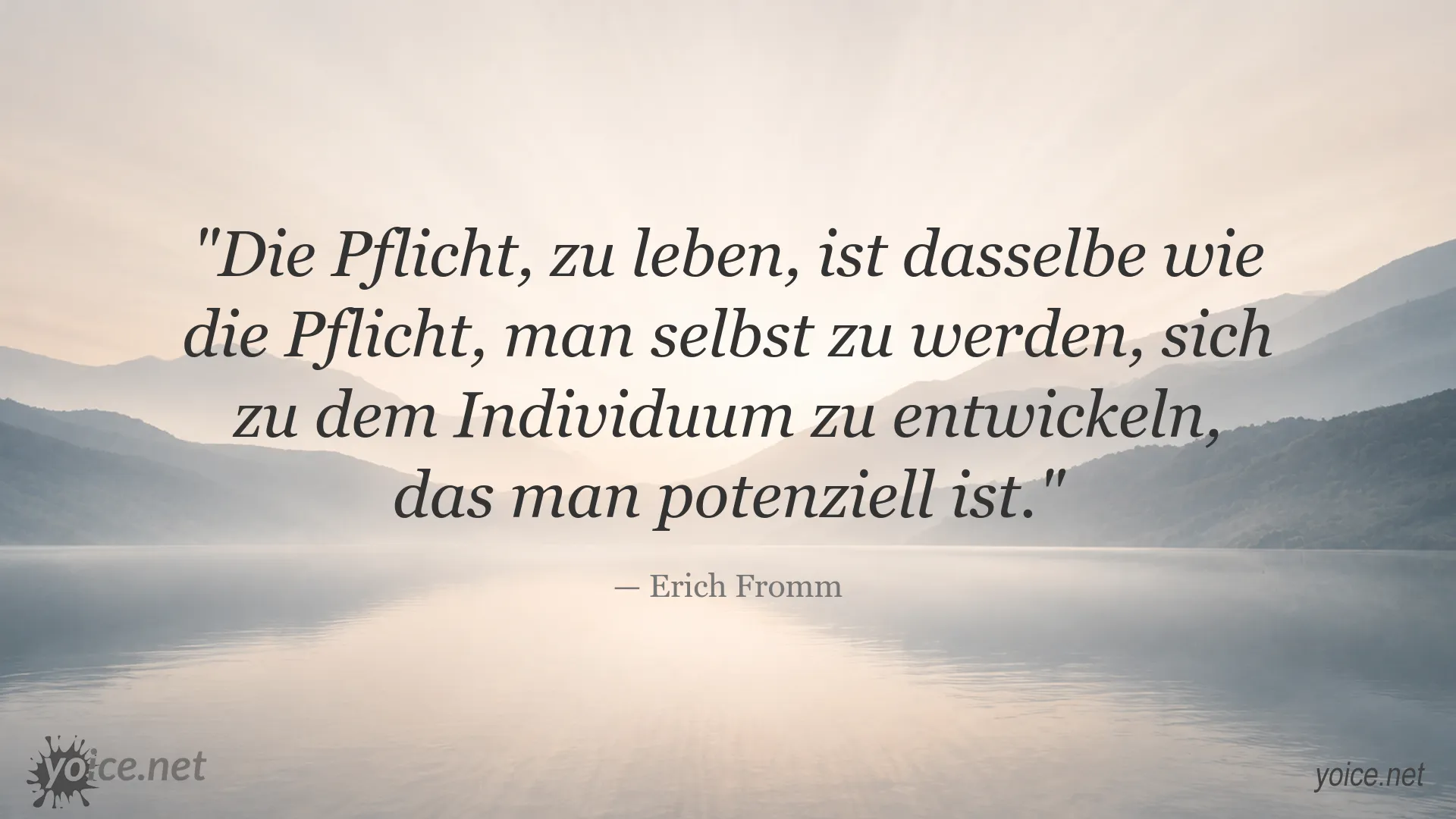 Zitatbild von Erich Fromm über die Pflicht zu leben und sich selbst zu werden