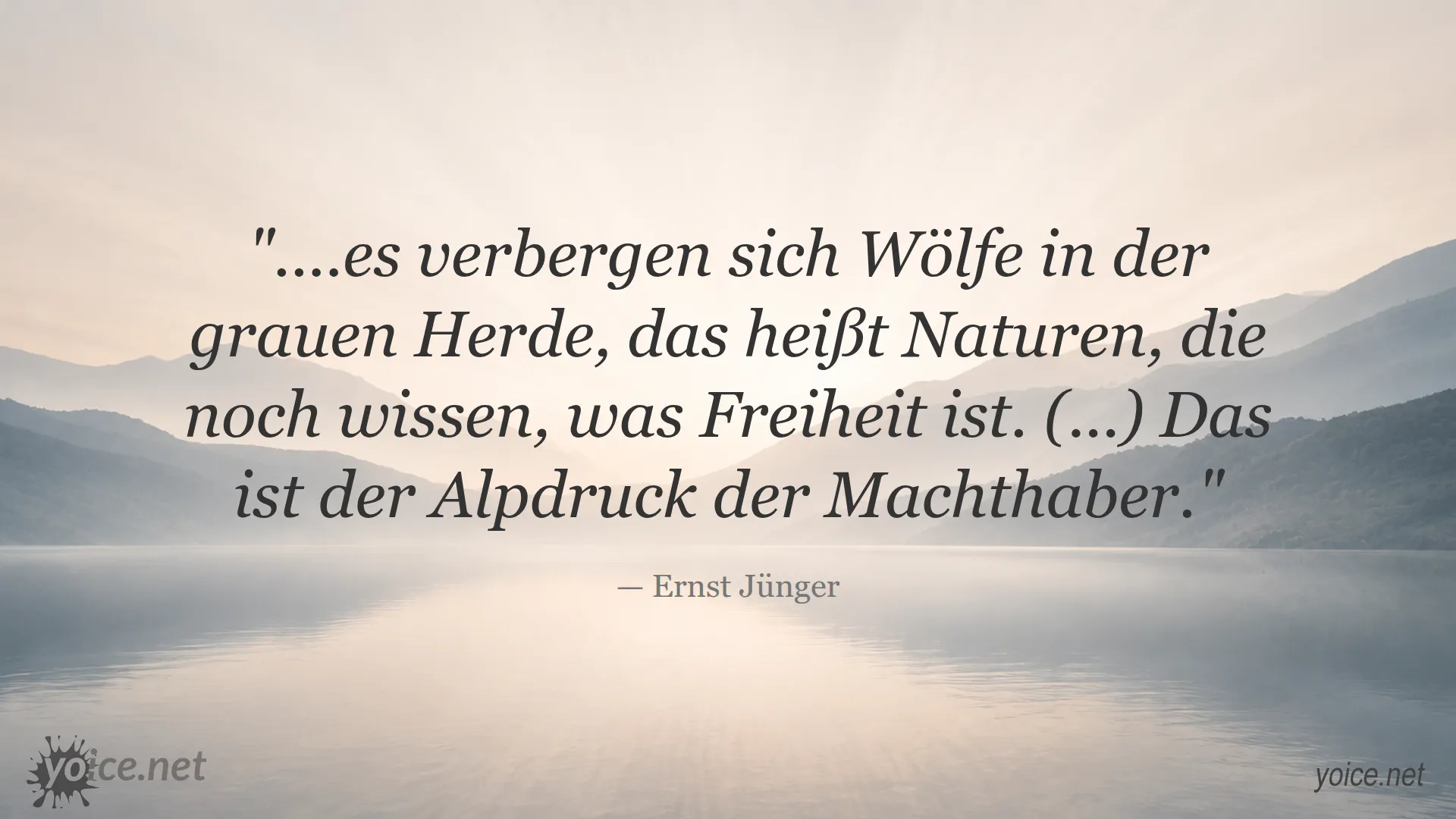 Ernst Jünger Zitat über Freiheit und Machthaber