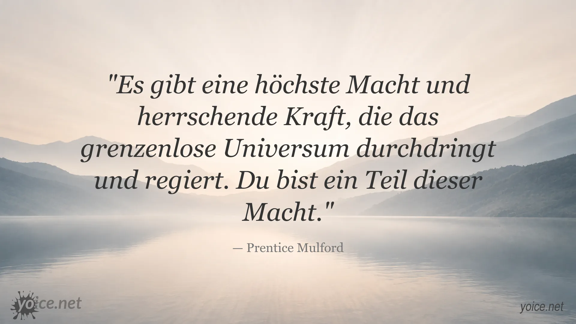 Zitat von Prentice Mulford über die höchste Macht und die herrschende Kraft im Universum