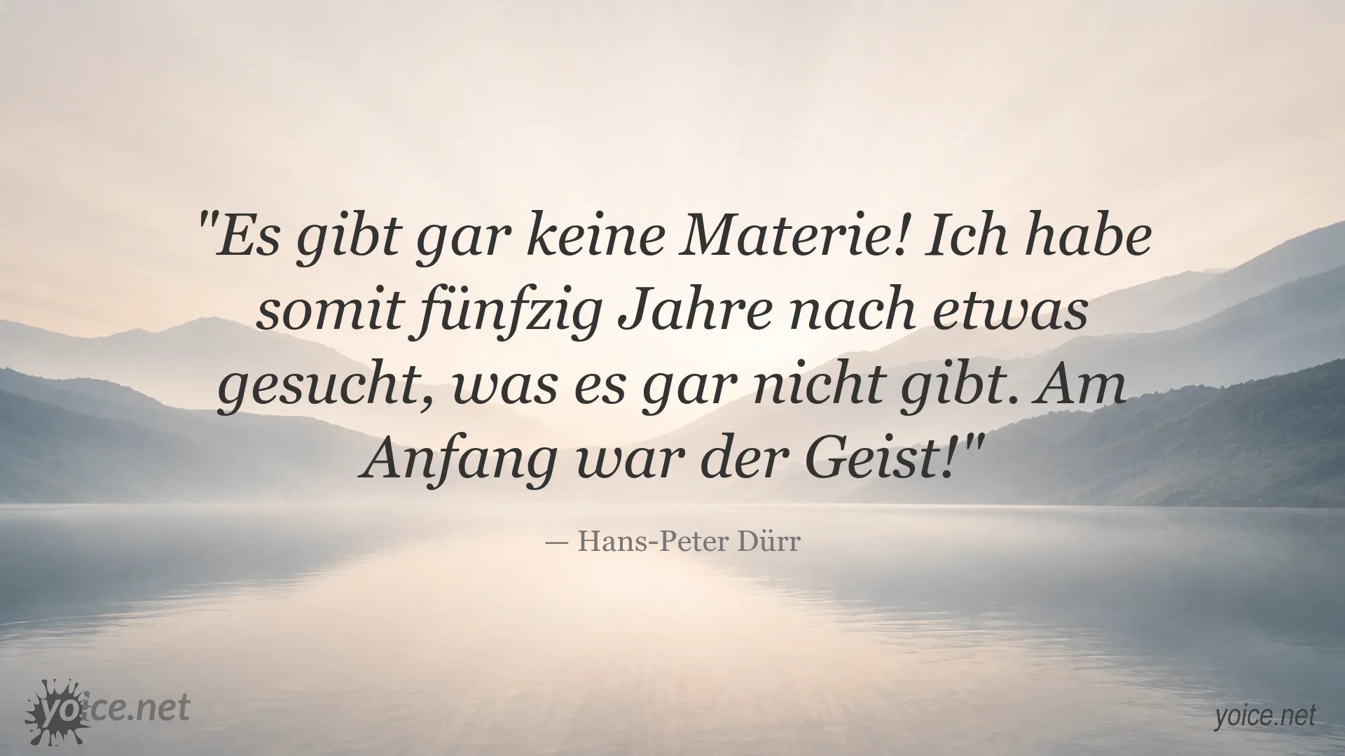 Zitatgrafik von Hans-Peter Dürr über Materie und Geist