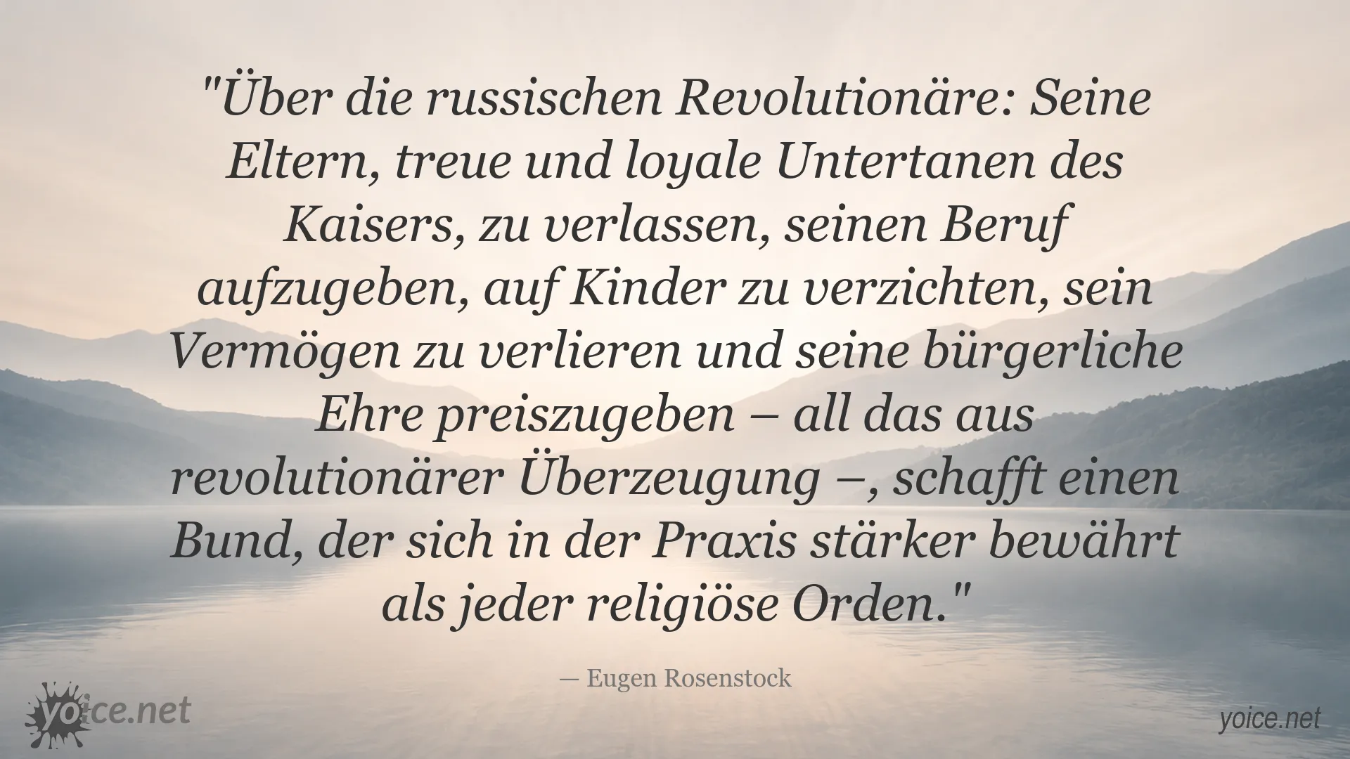 Zitatgrafik von Eugen Rosenstock über die Opferbereitschaft russischer Revolutionäre