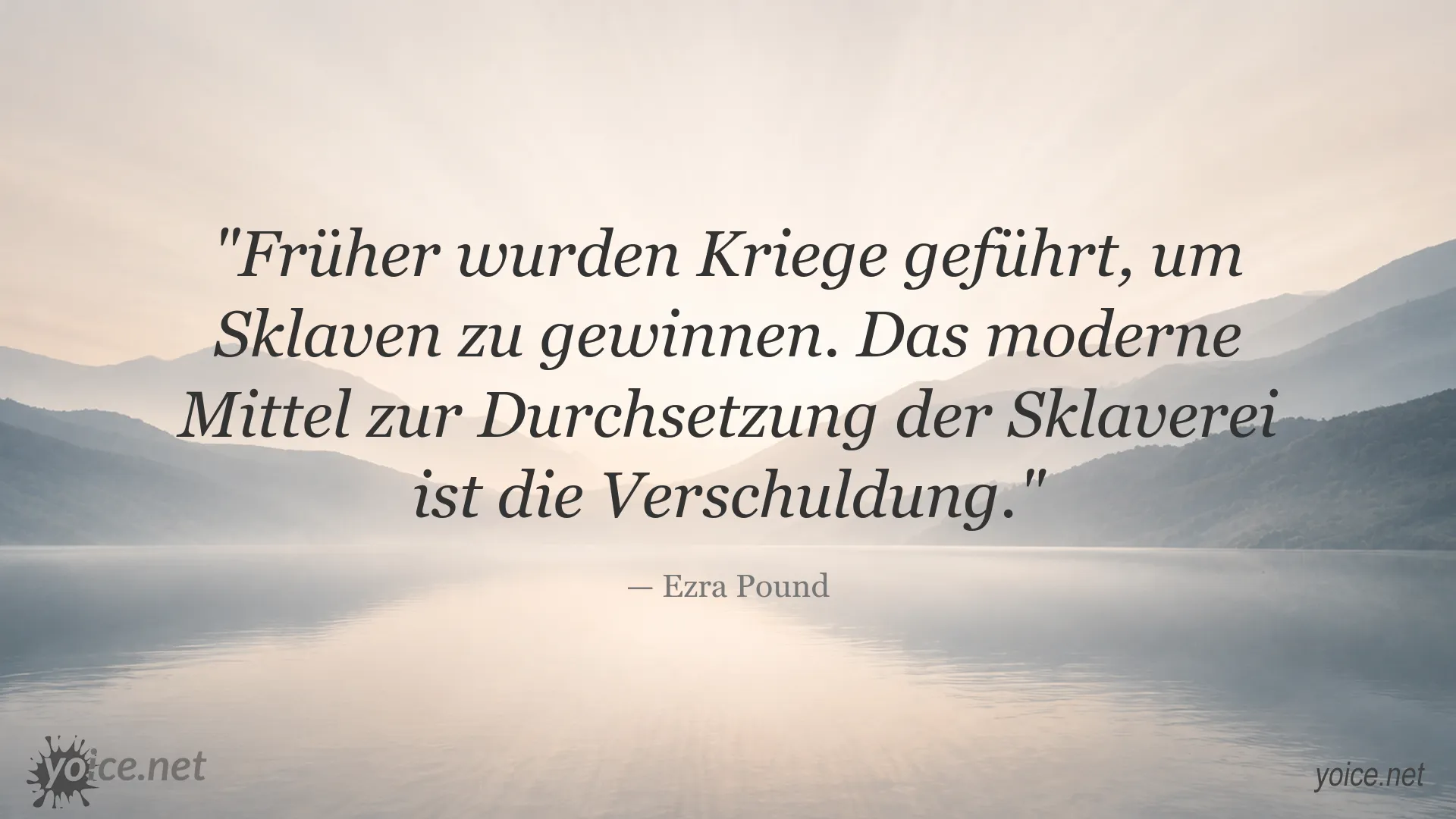 Zitat von Ezra Pound über Krieg, Sklaverei und Verschuldung