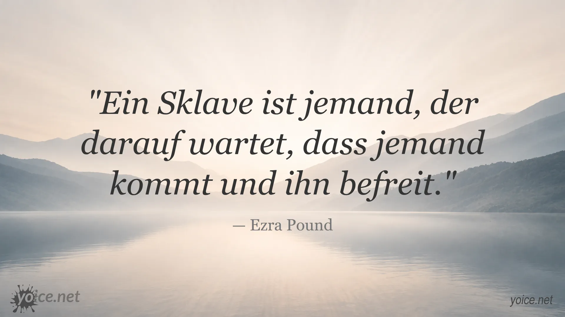Zitat von Ezra Pound über Freiheit und Sklaverei