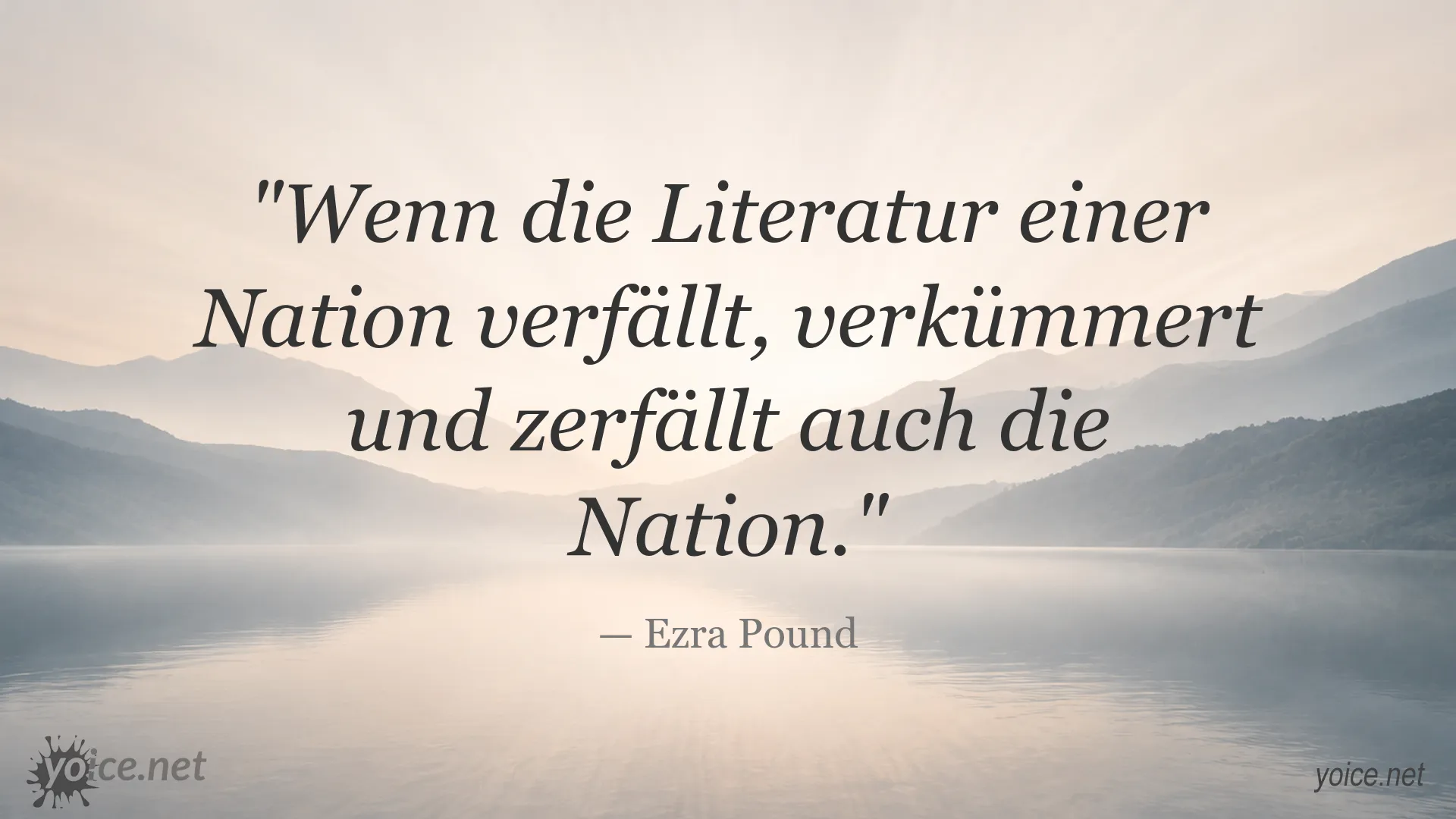 Zitat von Ezra Pound über die Bedeutung der Literatur für eine Nation