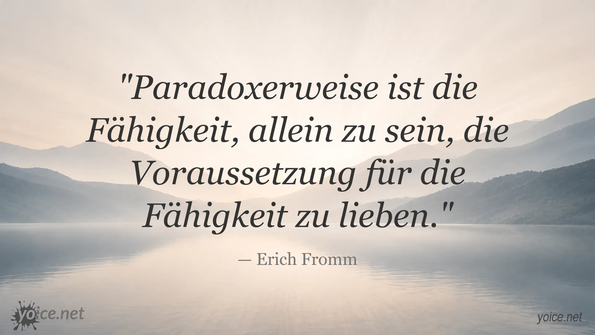Inspirierendes Zitat von Erich Fromm über die Fähigkeit, allein zu sein und zu lieben