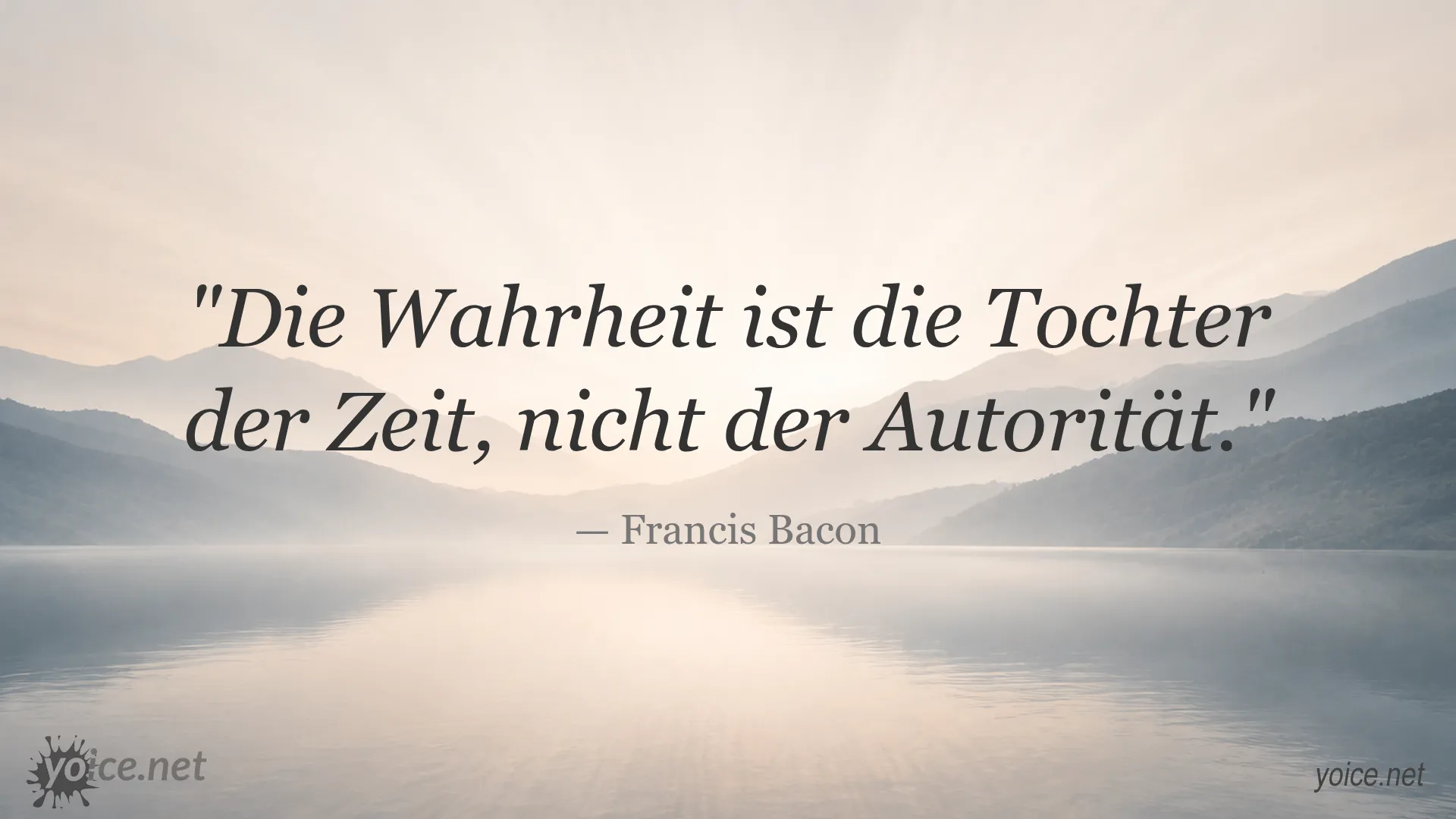 Zitat von Francis Bacon über Wahrheit als Tochter der Zeit