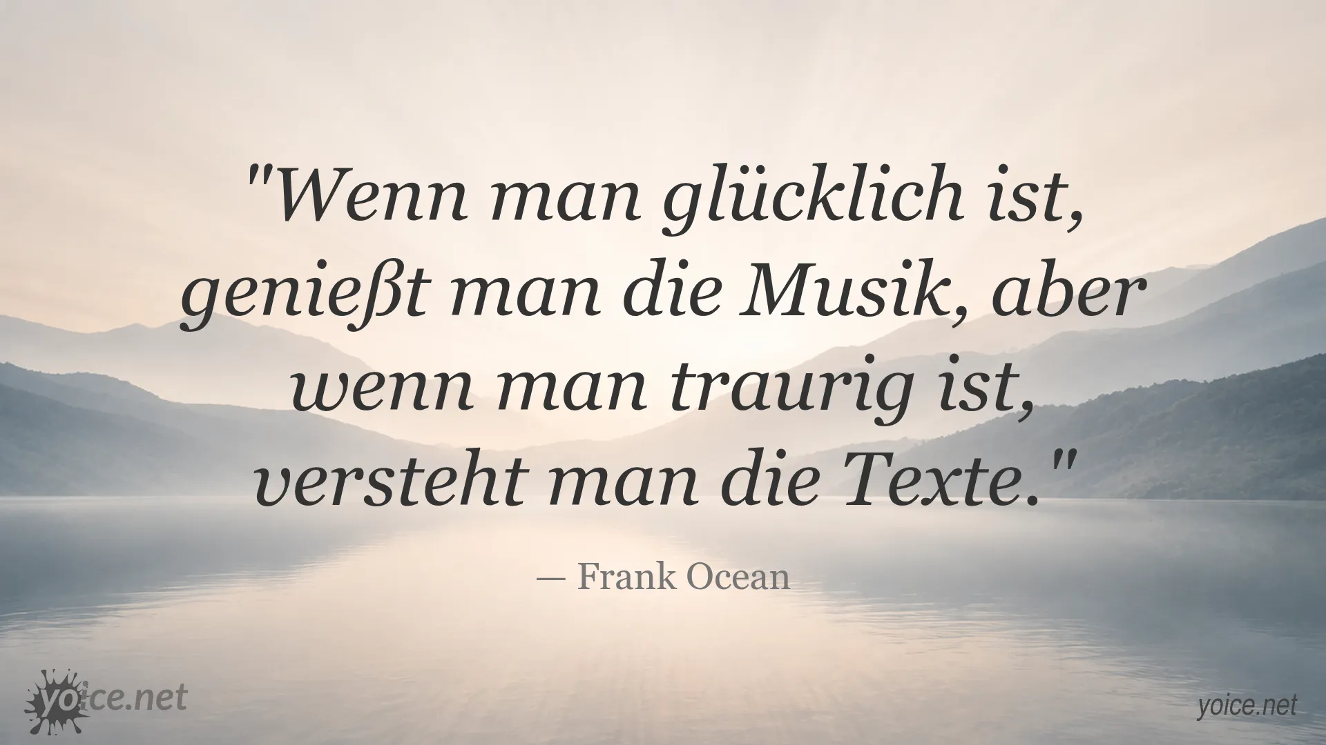 Zitat von Frank Ocean über Glück, Traurigkeit und Musiktexte