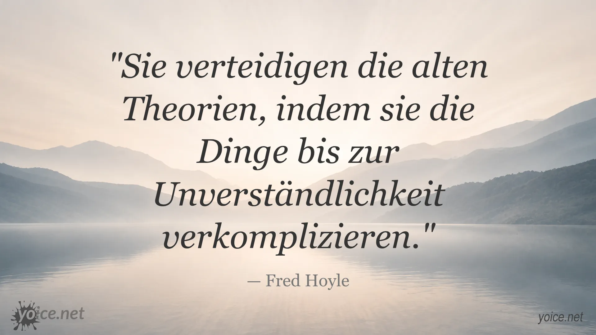 Zitat von Fred Hoyle über die Verteidigung alter Theorien durch Komplexität