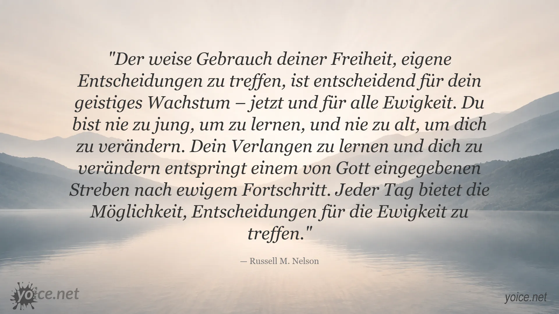 Zitatbild über Freiheit und geistiges Wachstum von Russell M. Nelson