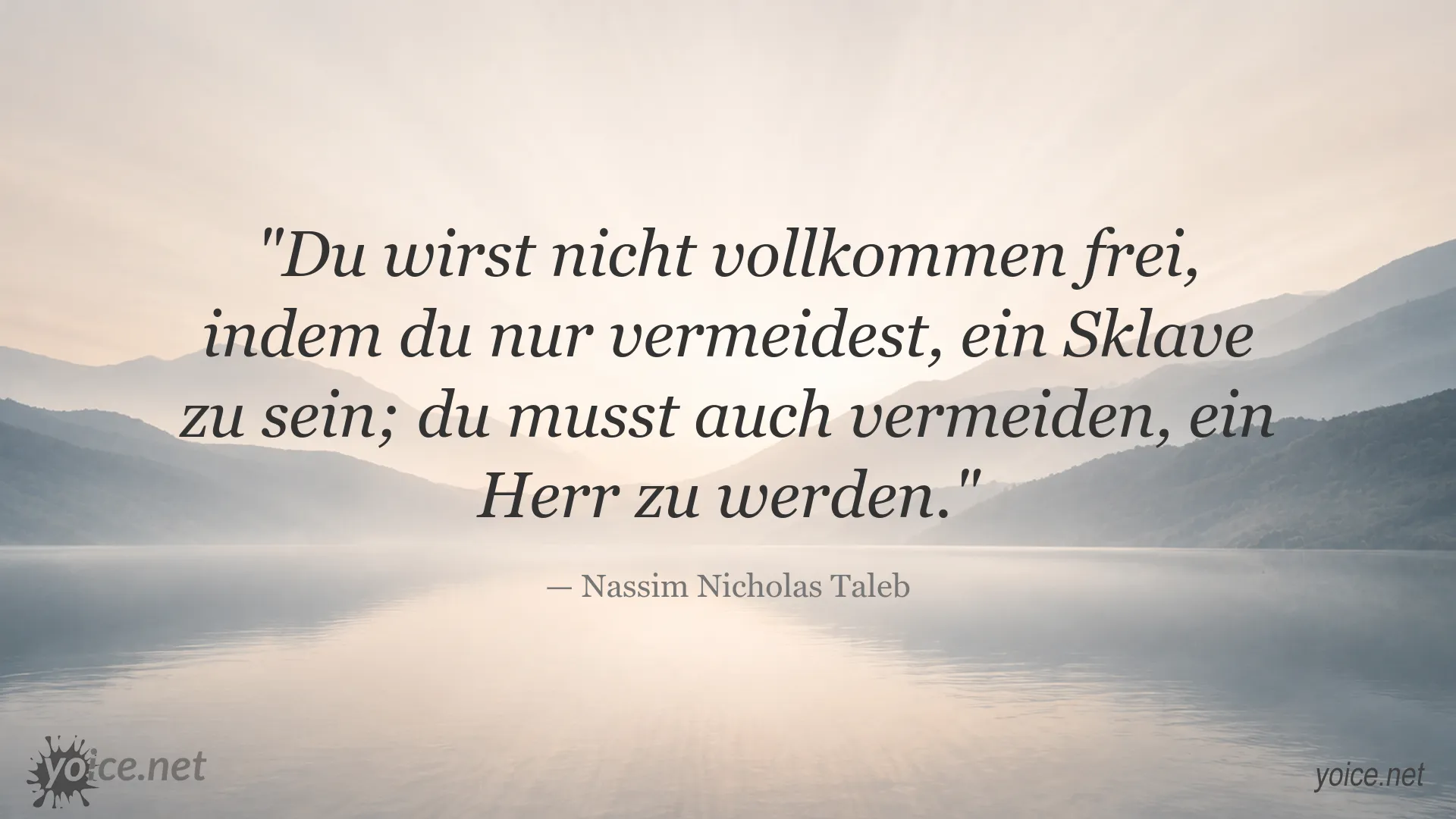Zitatbild von Nassim Nicholas Taleb über Freiheit und Herrschaft