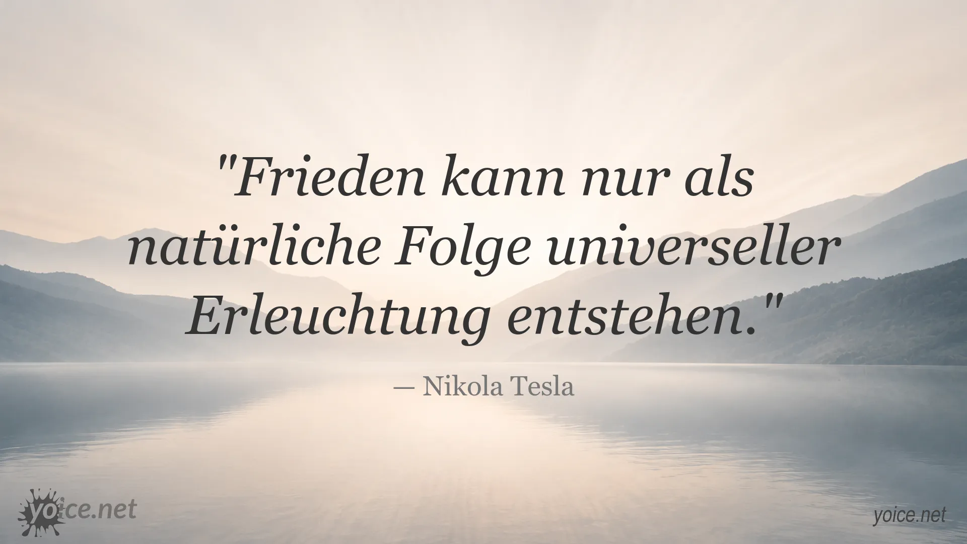 Inspirierendes Zitat von Nikola Tesla über Frieden und universelle Erleuchtung