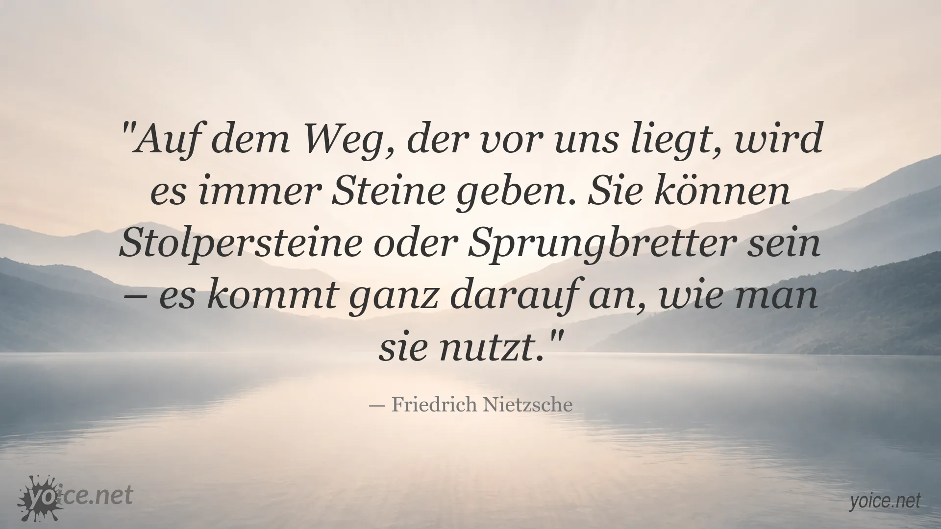 Inspirierendes Zitatbild von Friedrich Nietzsche zum Thema Lebensweg und Hindernisse
