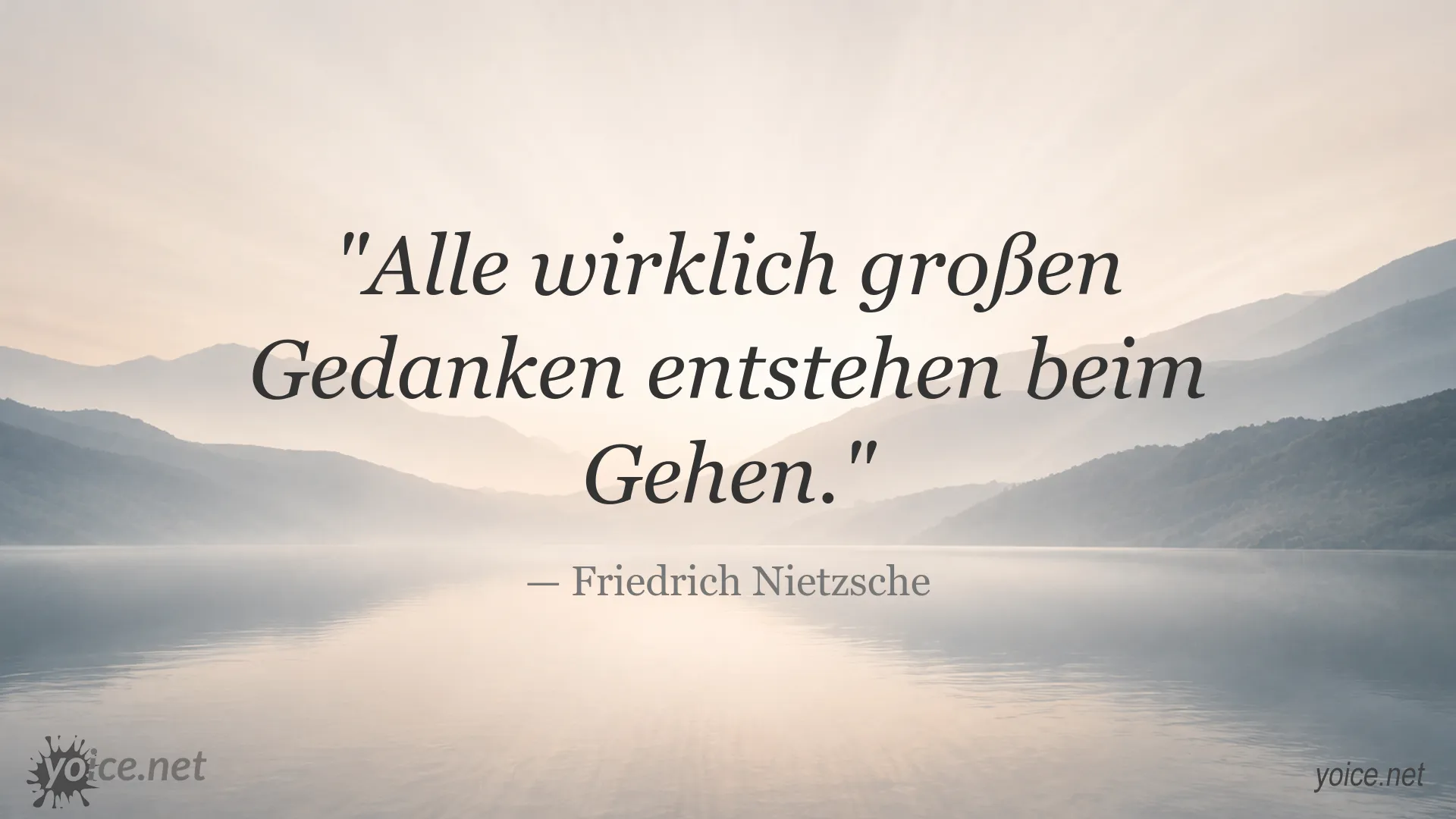 Inspirierendes Friedrich Nietzsche Zitat über das Gehen und große Gedanken