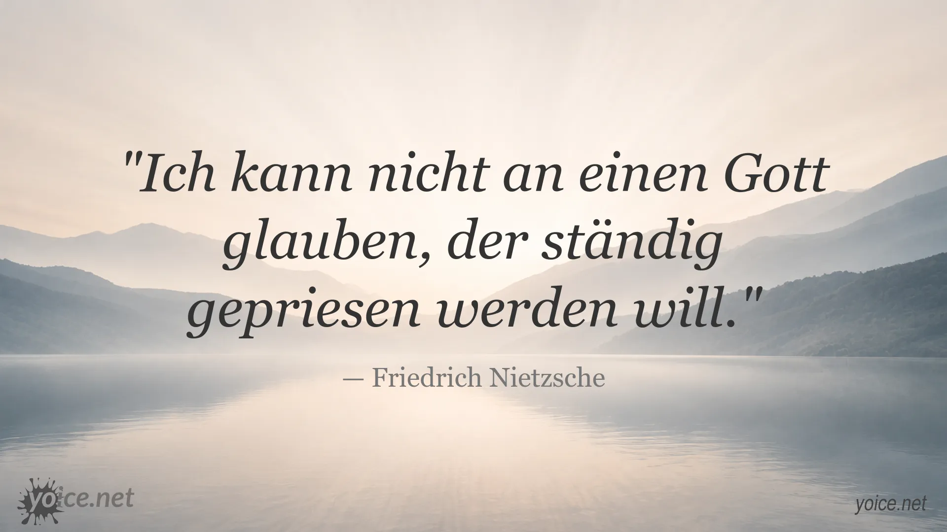 Friedrich Nietzsche Zitat über Gott und die menschliche Verehrung