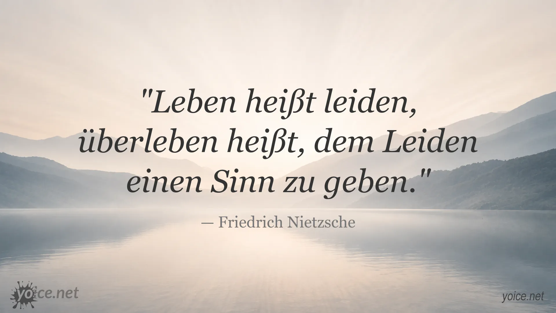 Zitatgrafik von Friedrich Nietzsche über Leiden, Überleben und den Sinn des Lebens